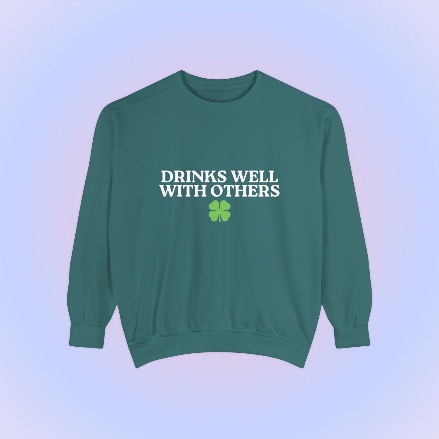 Drinks Well With Others Crewneck Sweatshirt