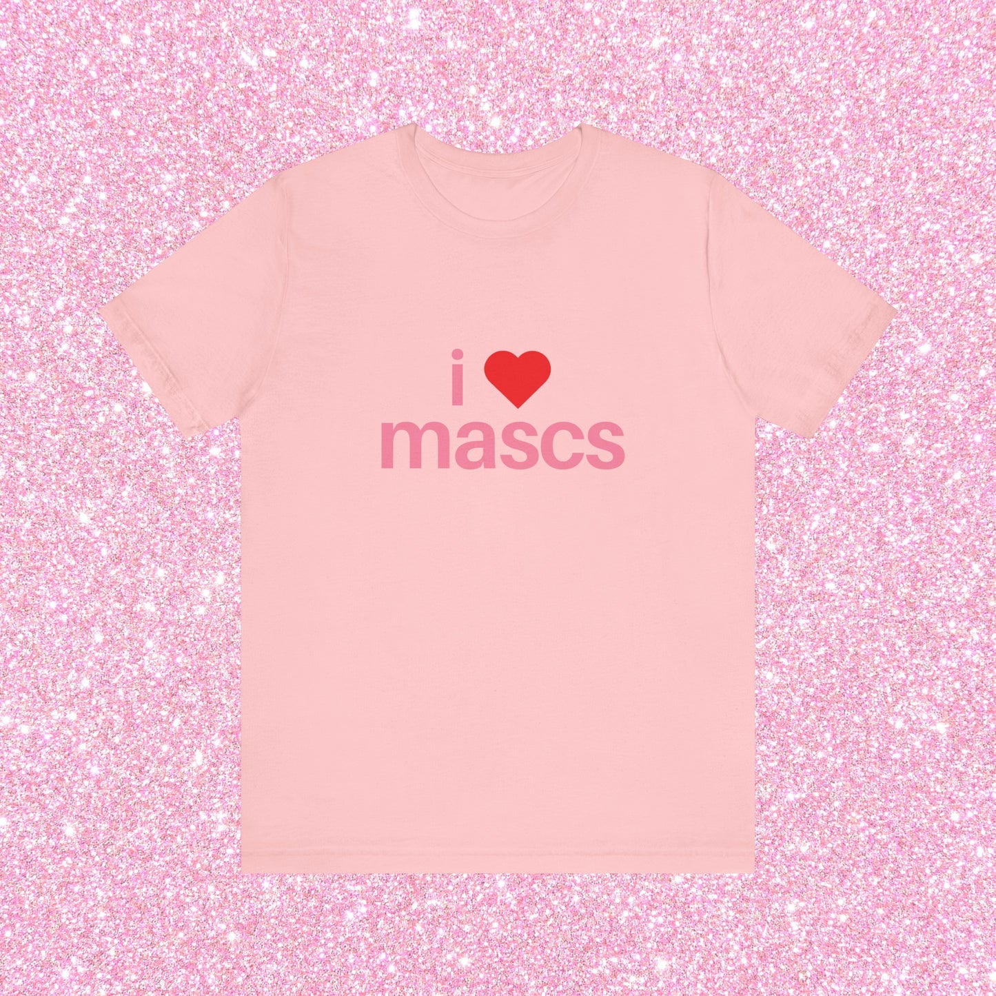 I Love Mascs, Soft Unisex T-Shirt