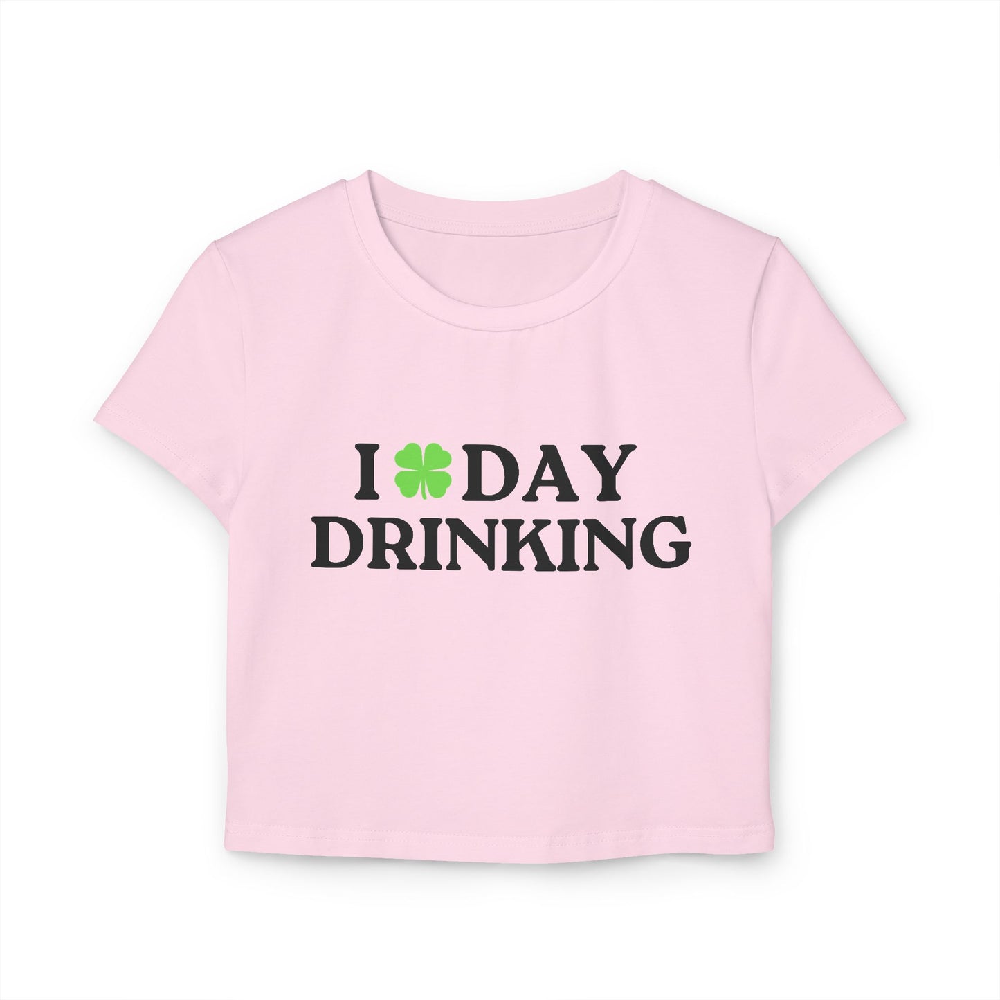 I Love Day Drinking Shamrock St Patrick's Day Baby Tee