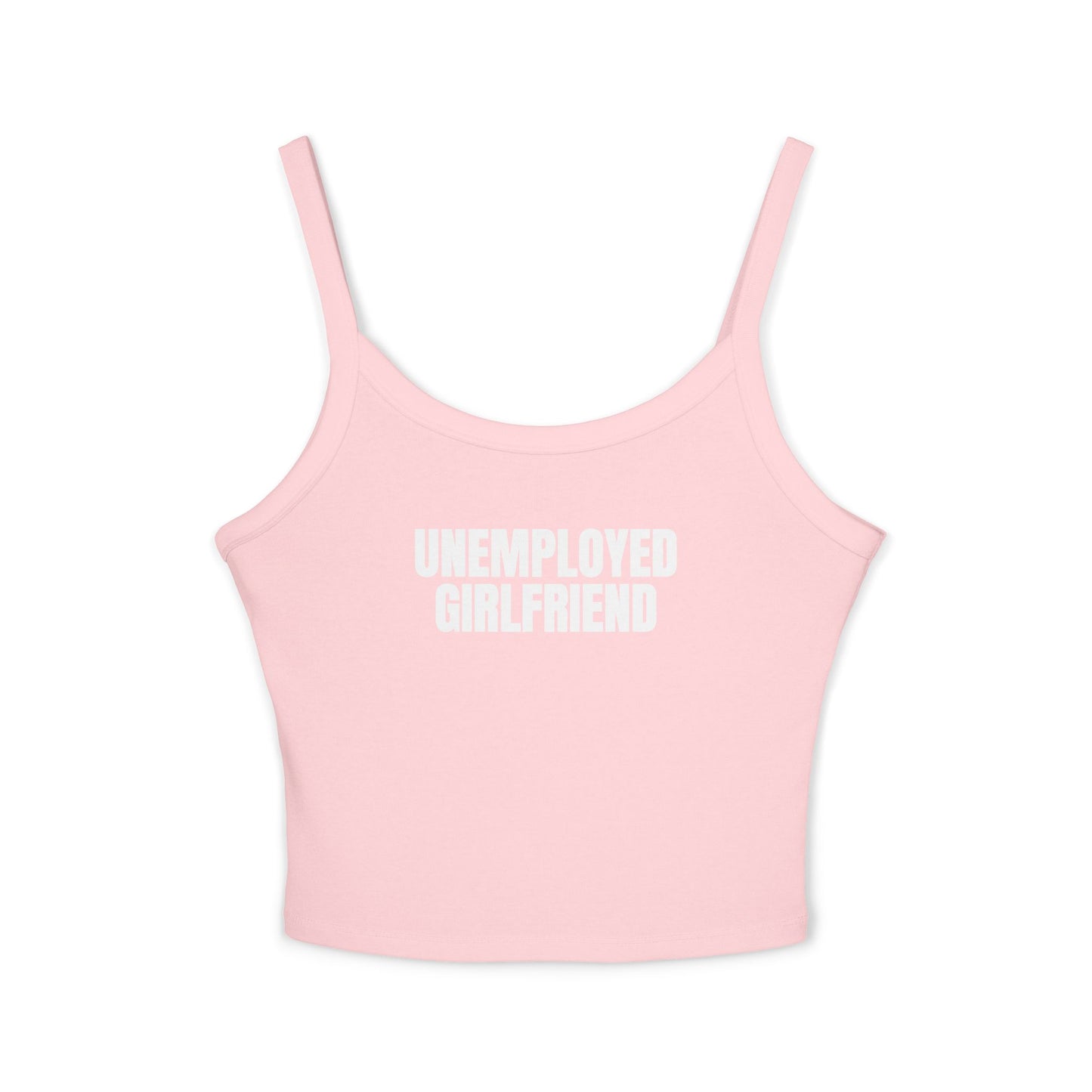 Unemployed Girlfriend Tank Top
