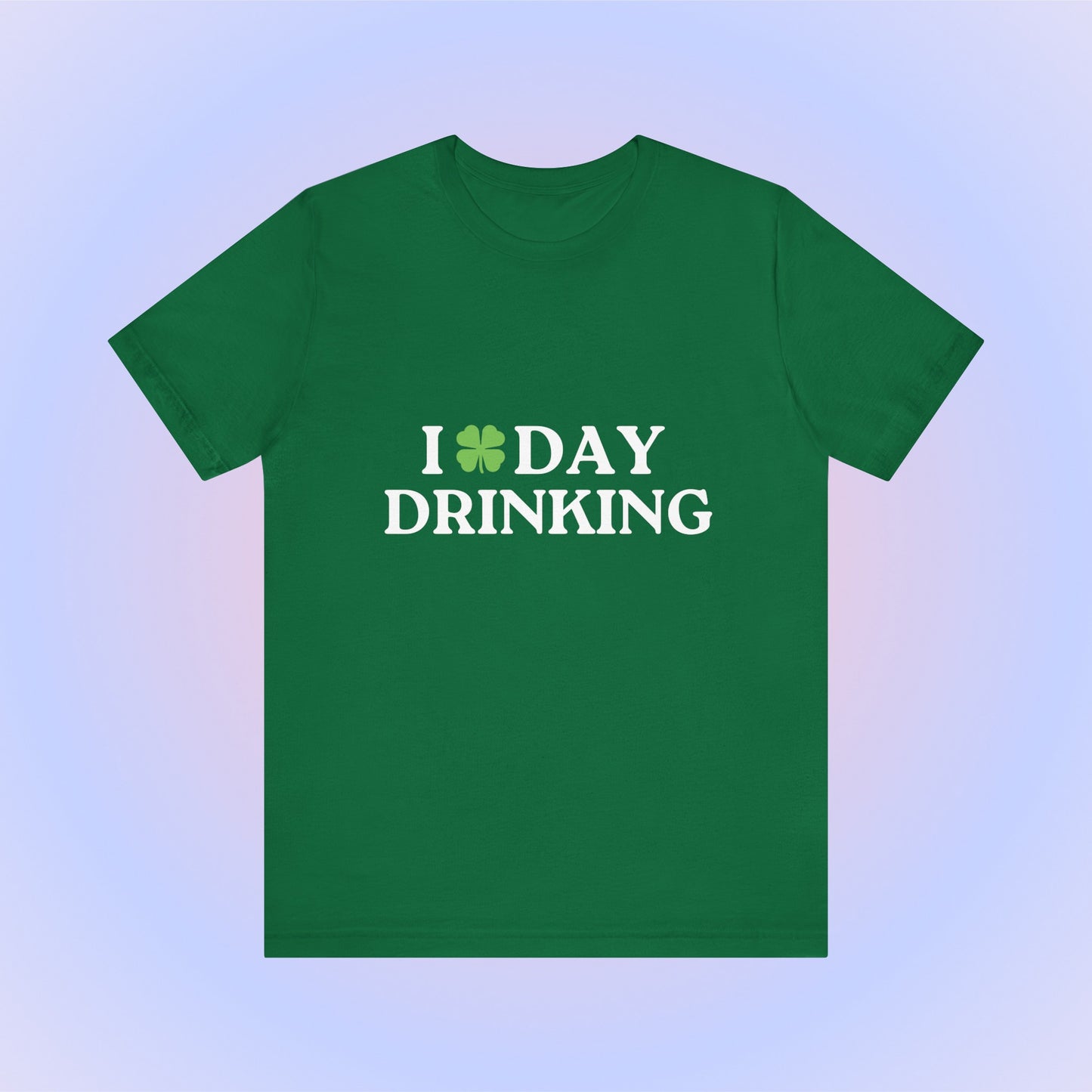 I Love Day Drinking, Soft Unisex T-Shirt