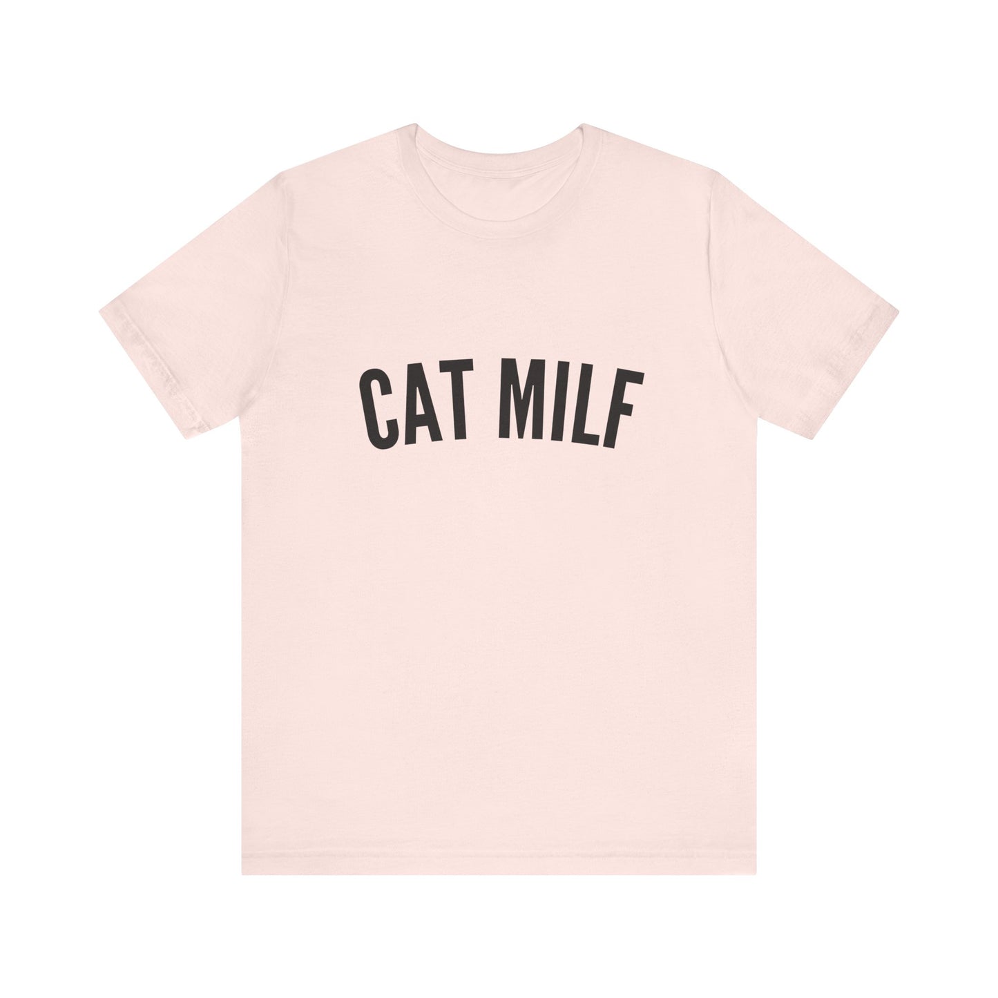 Cat MILF - Soft Unisex T-Shirt