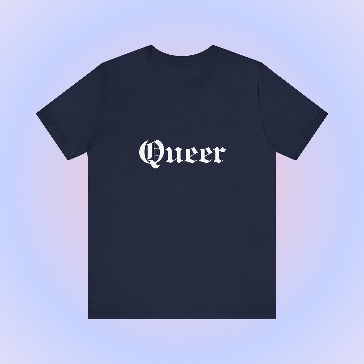 Queer, Soft Unisex T-Shirt