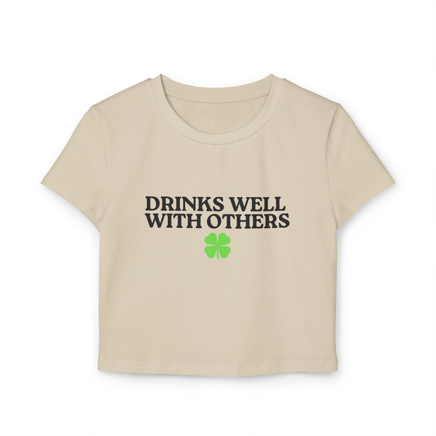 Drinks Well With Others St Patrick's Day Baby Tee