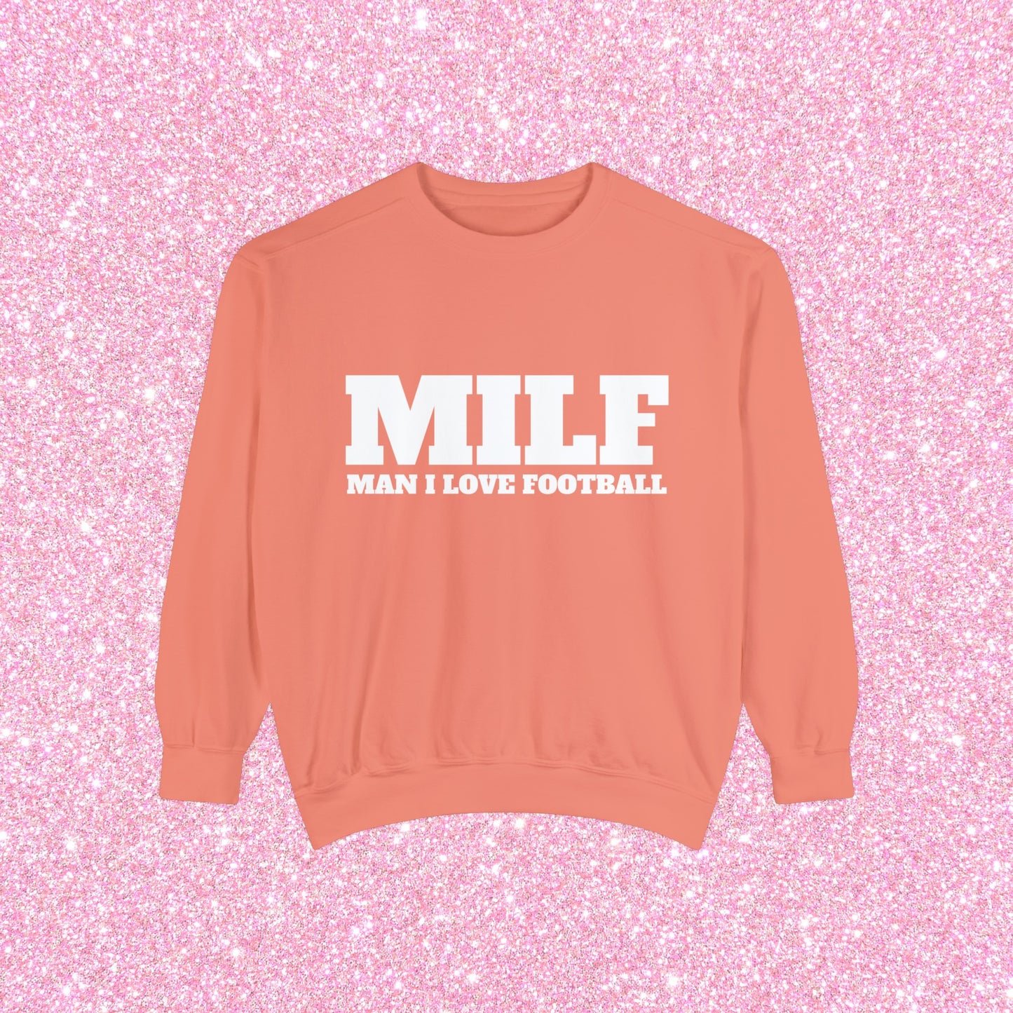 MILF Man I Love Football Crewneck Sweatshirt