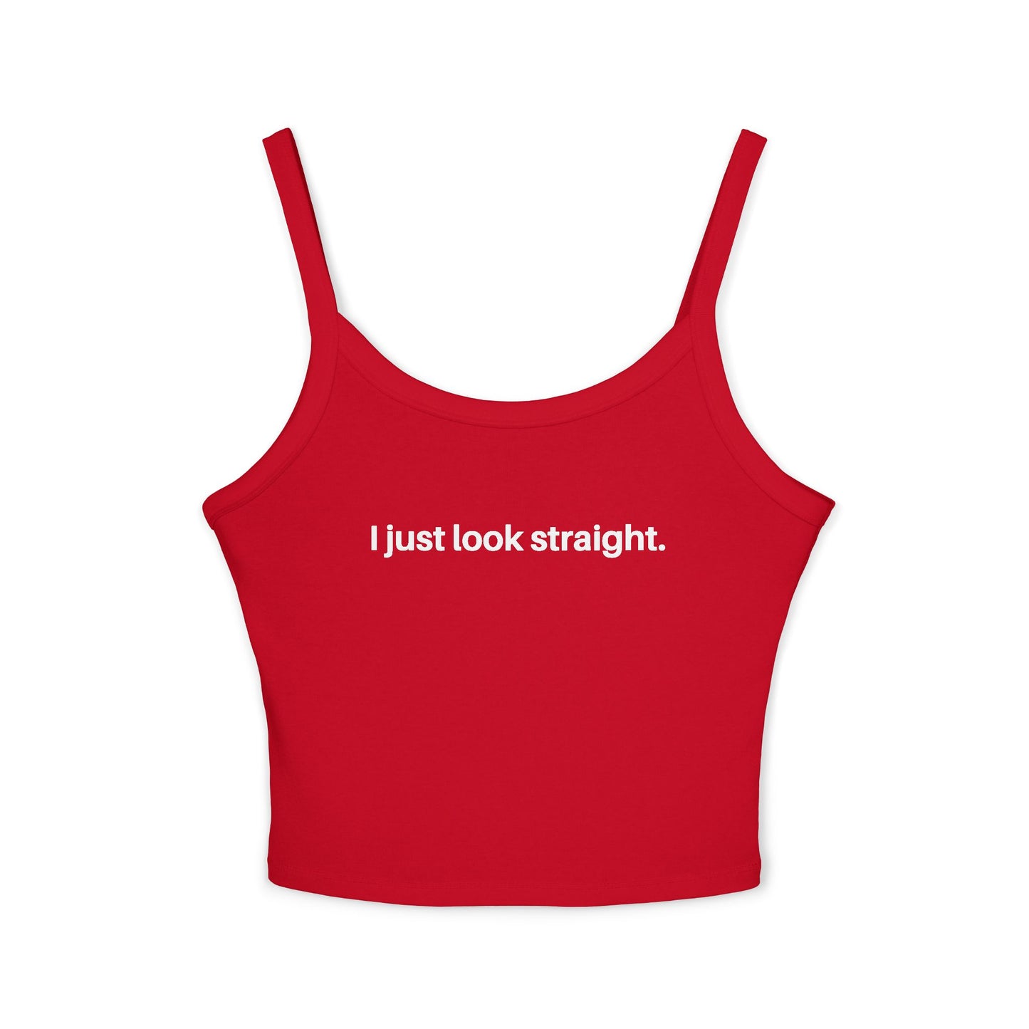 I Just Look Straight Tank Top