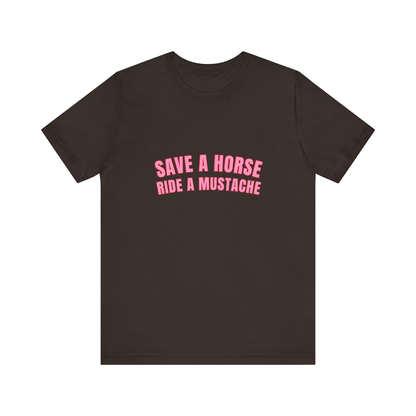 Save A Horse Ride A Mustache Soft Unisex T-Shirt