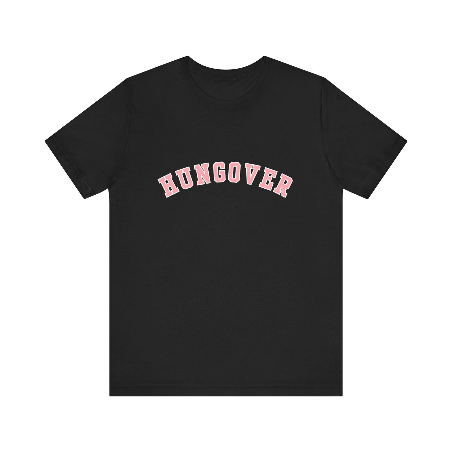 Hungover, Soft Unisex T-Shirt