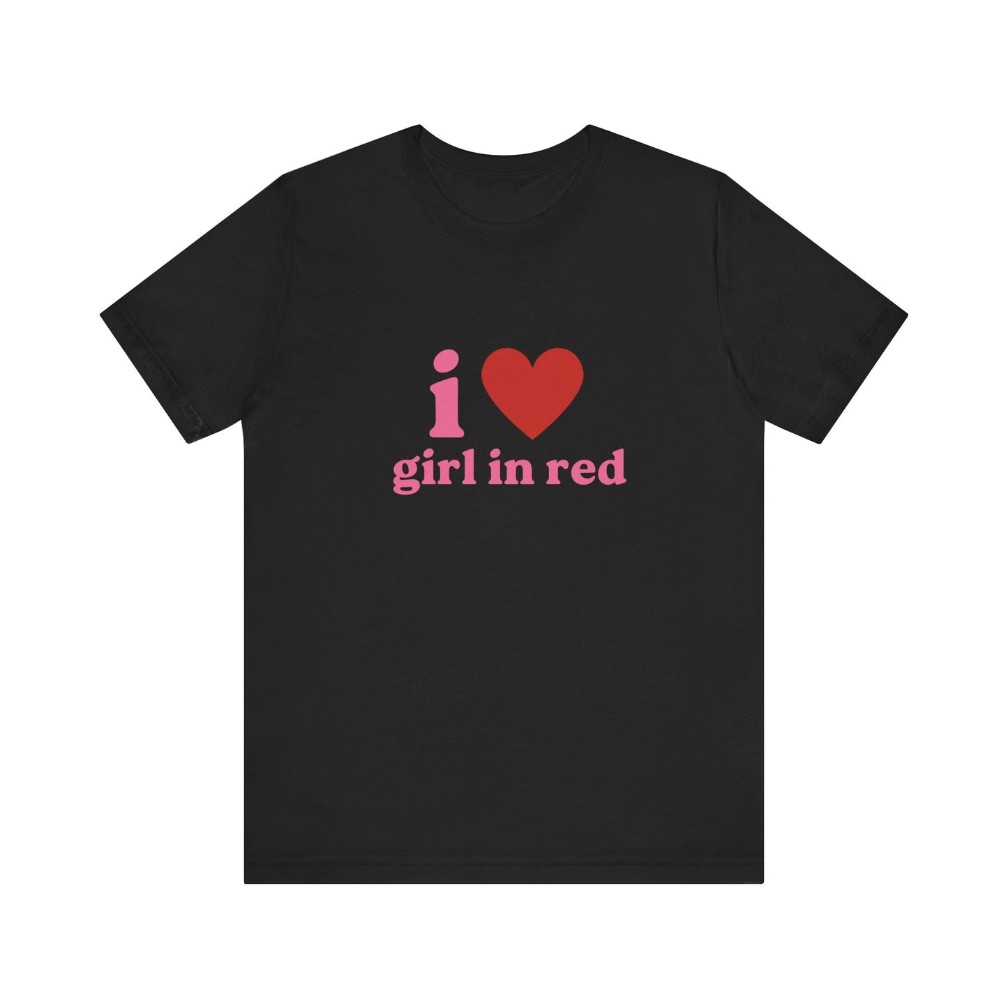 I Love Girl In Red Soft Unisex T-Shirt