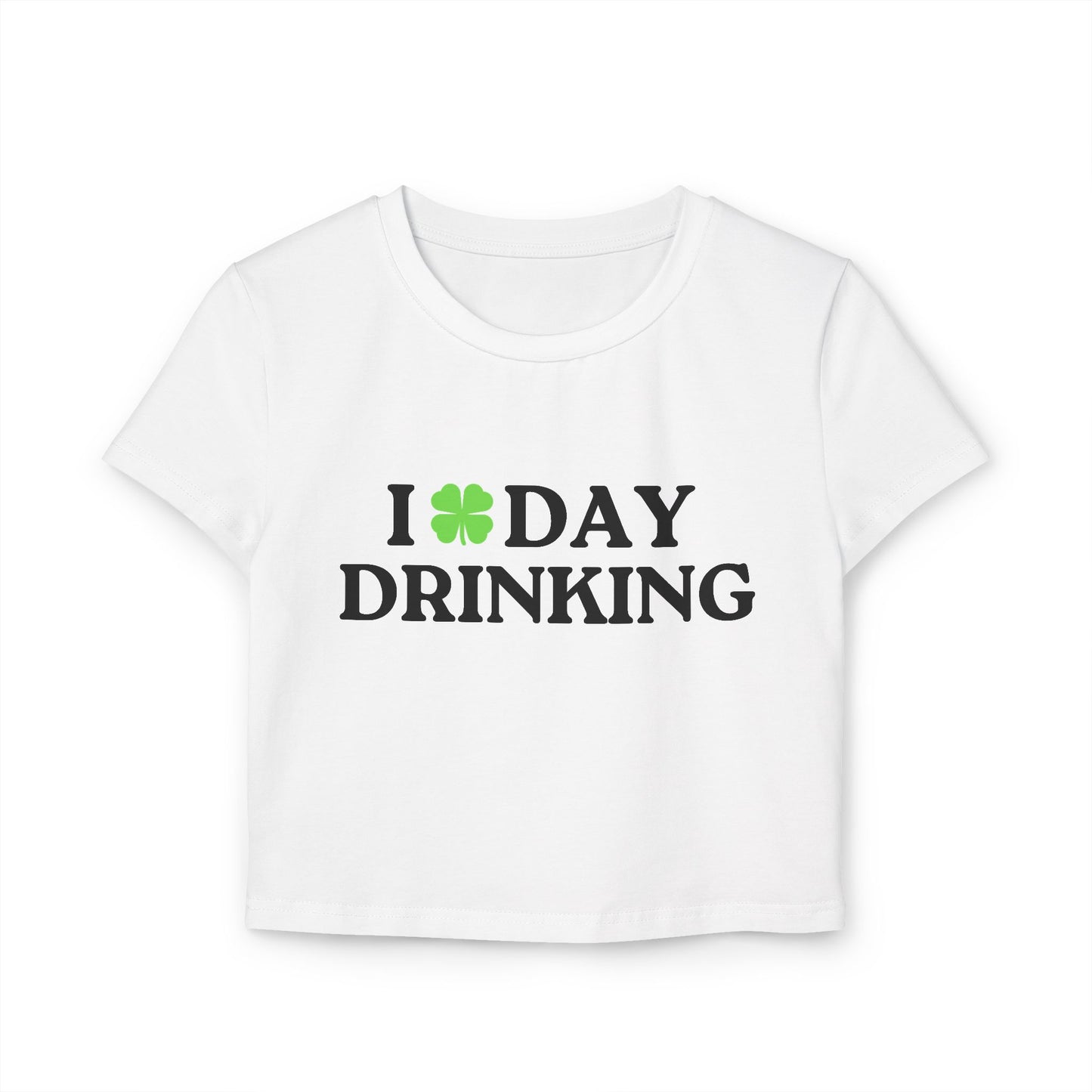 I Love Day Drinking Shamrock St Patrick's Day Baby Tee