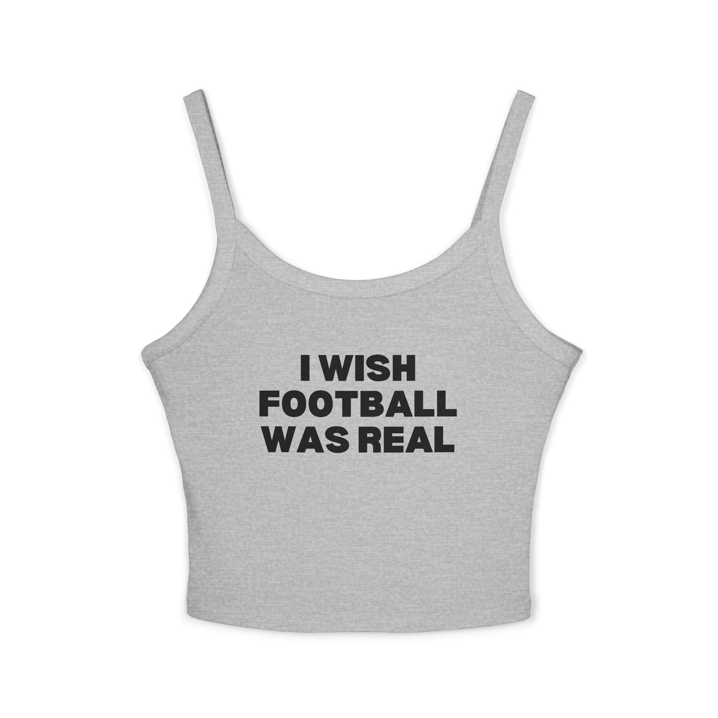 I Wish Football Was Real Tank Top