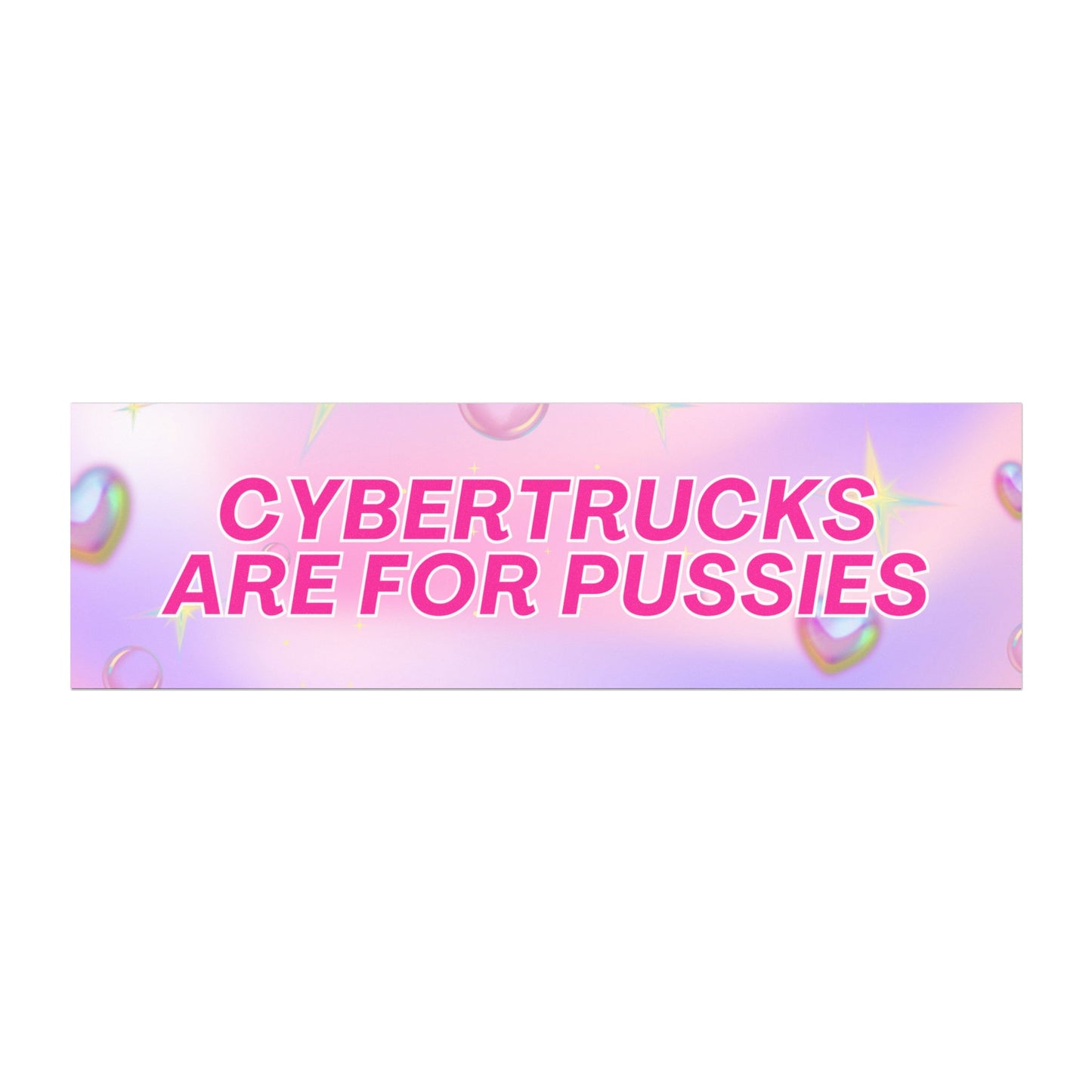 Cybertrucks Are For Pussies Y2K Car Magnet