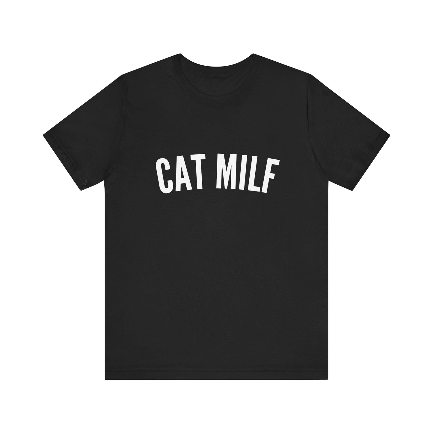 Cat MILF - Soft Unisex T-Shirt