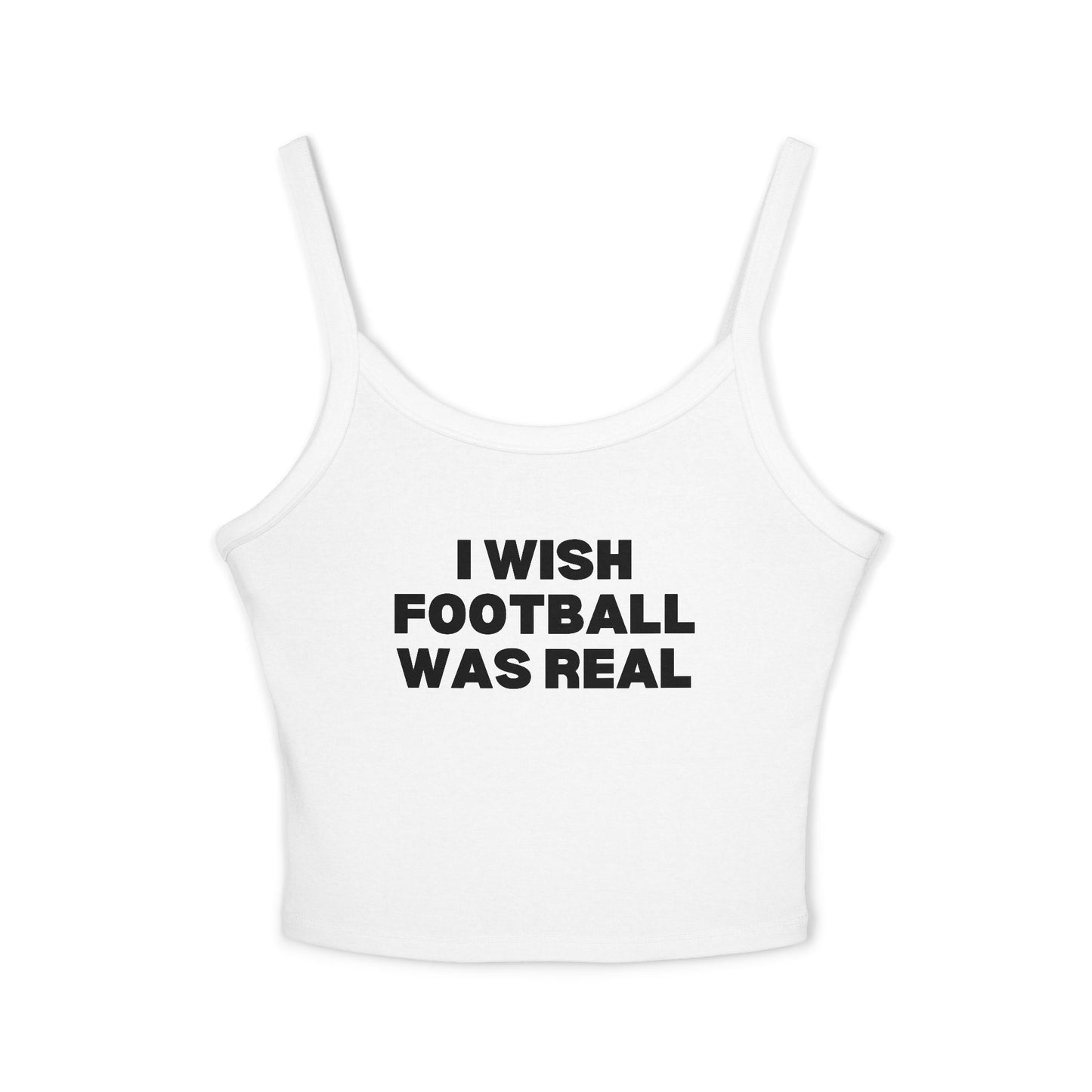 I Wish Football Was Real Tank Top