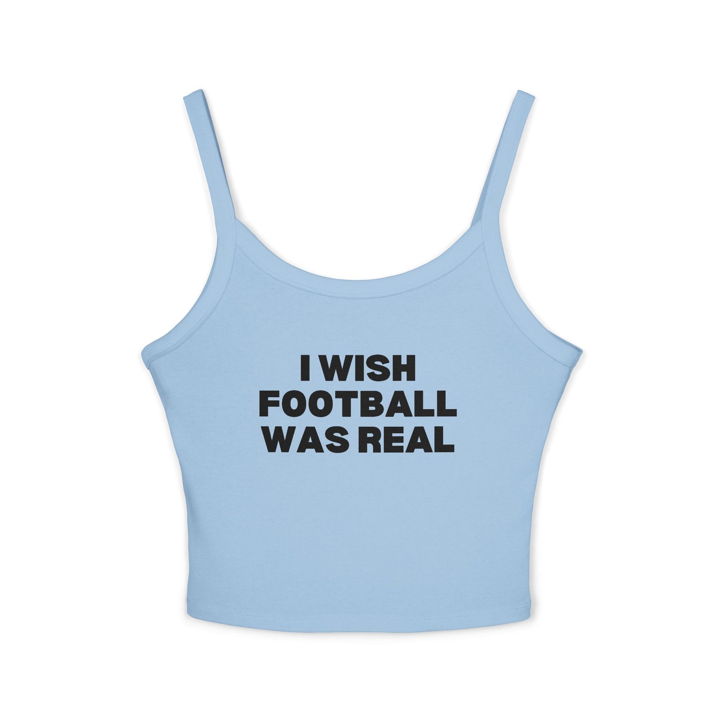 I Wish Football Was Real Tank Top