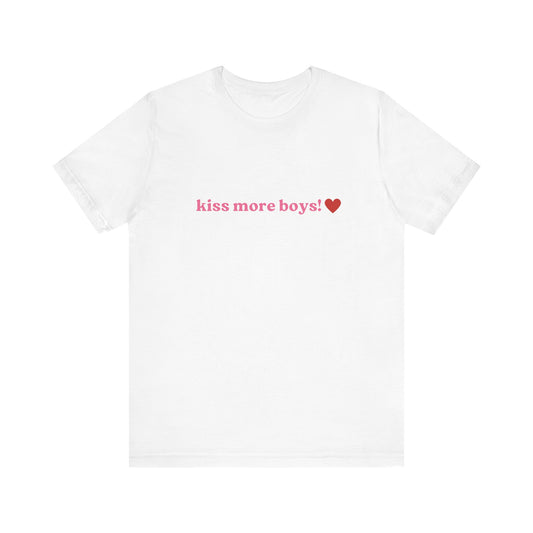 Kiss More Boys, Soft Unisex T-Shirt