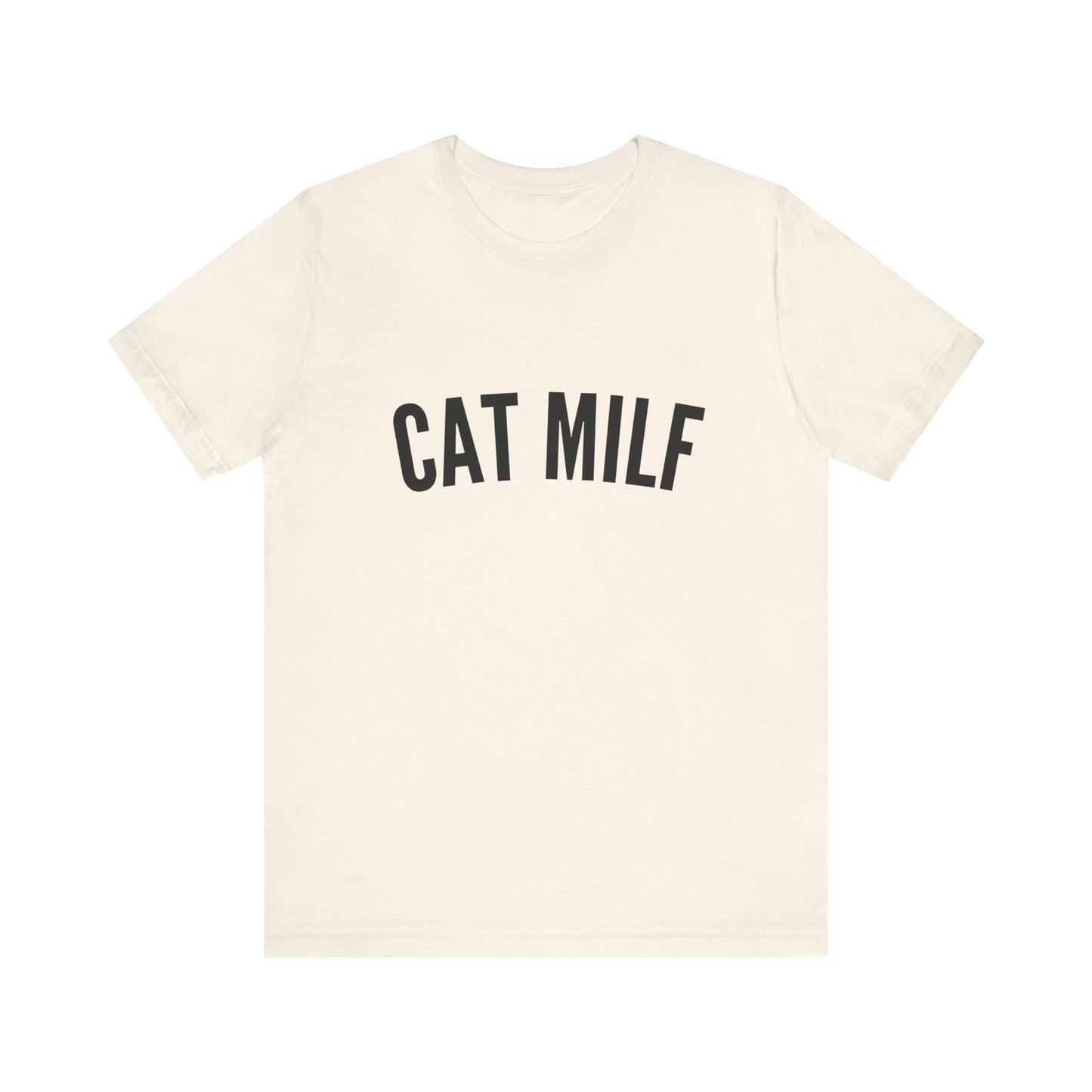 Cat MILF - Soft Unisex T-Shirt