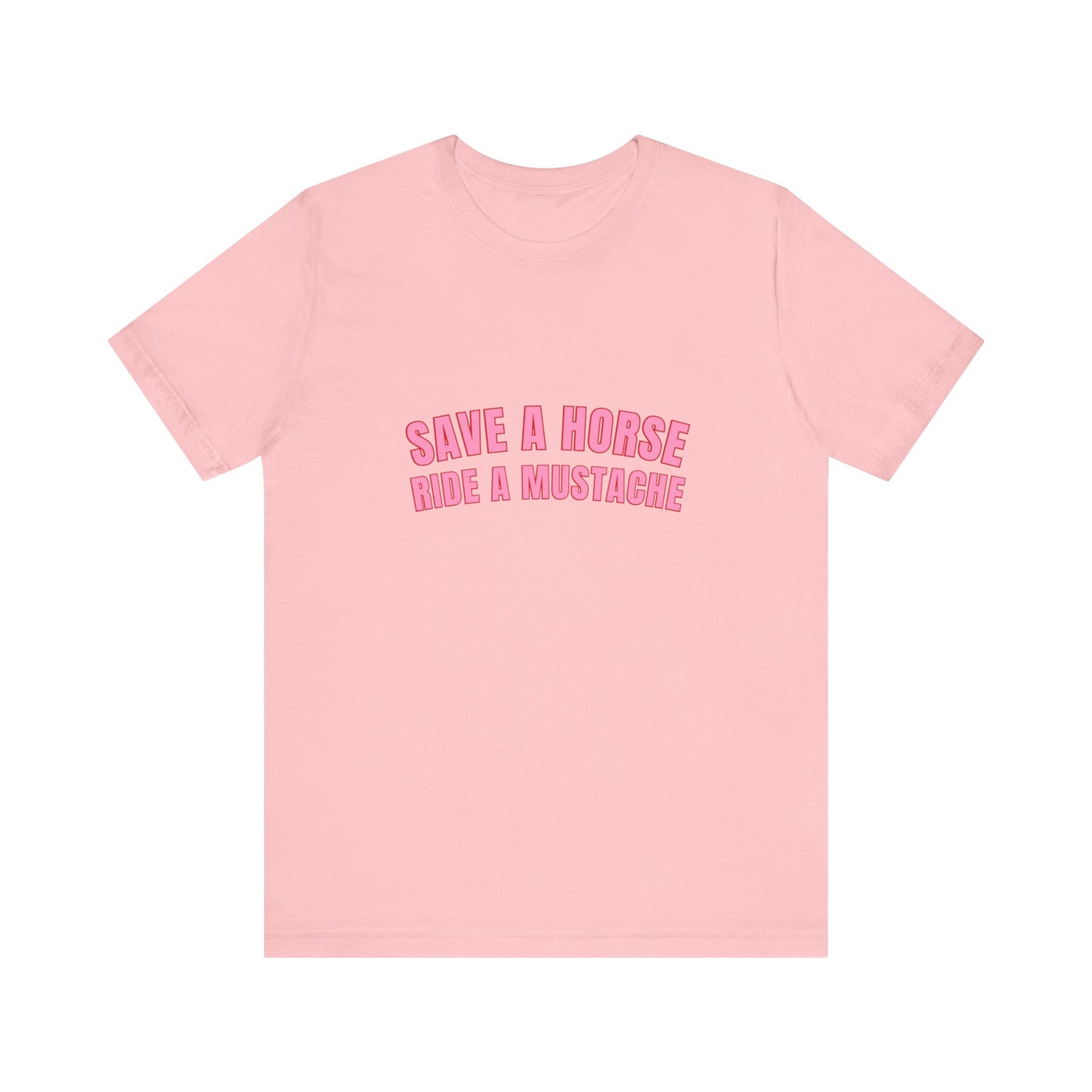 Save A Horse Ride A Mustache Soft Unisex T-Shirt