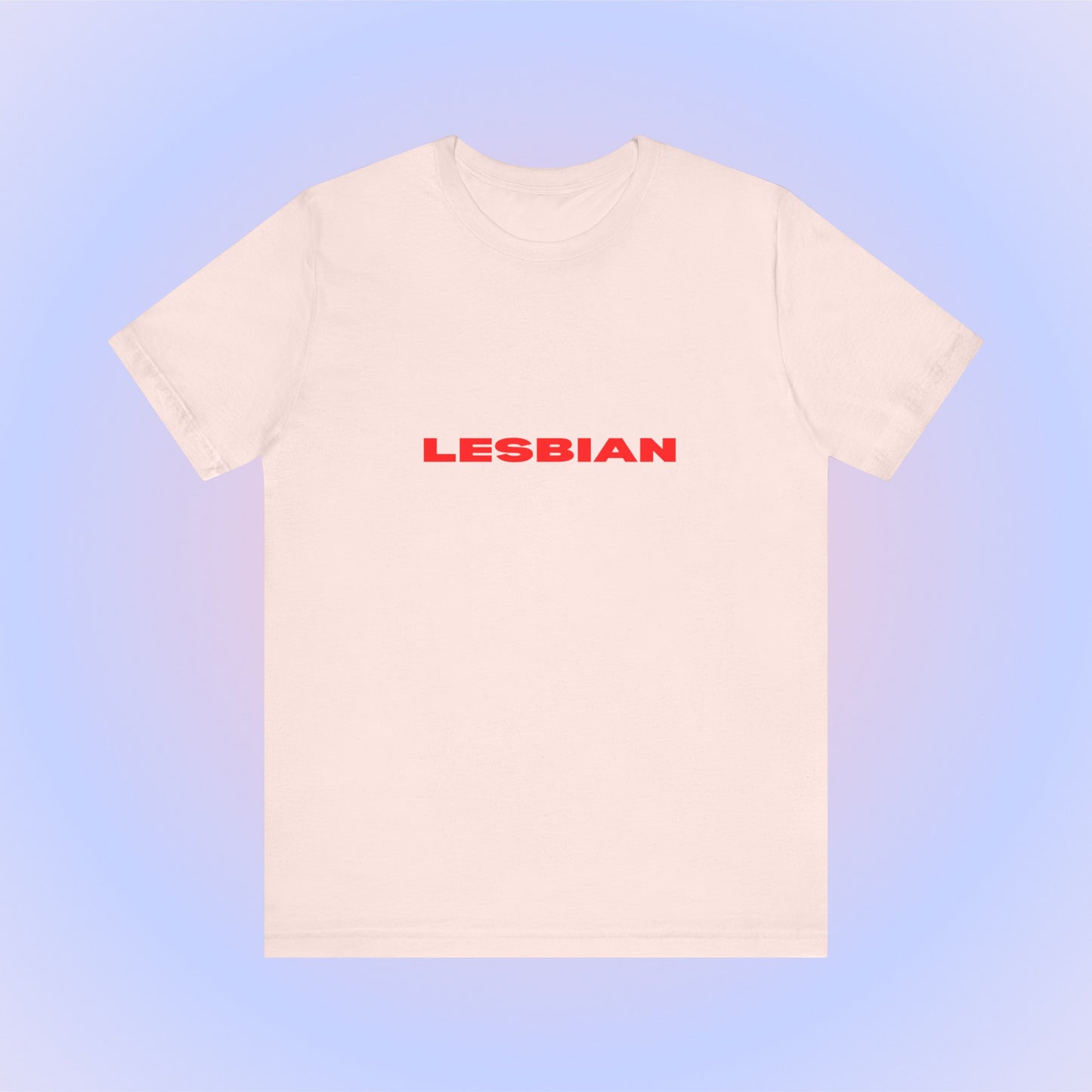 Lesbian Soft Unisex T-Shirt