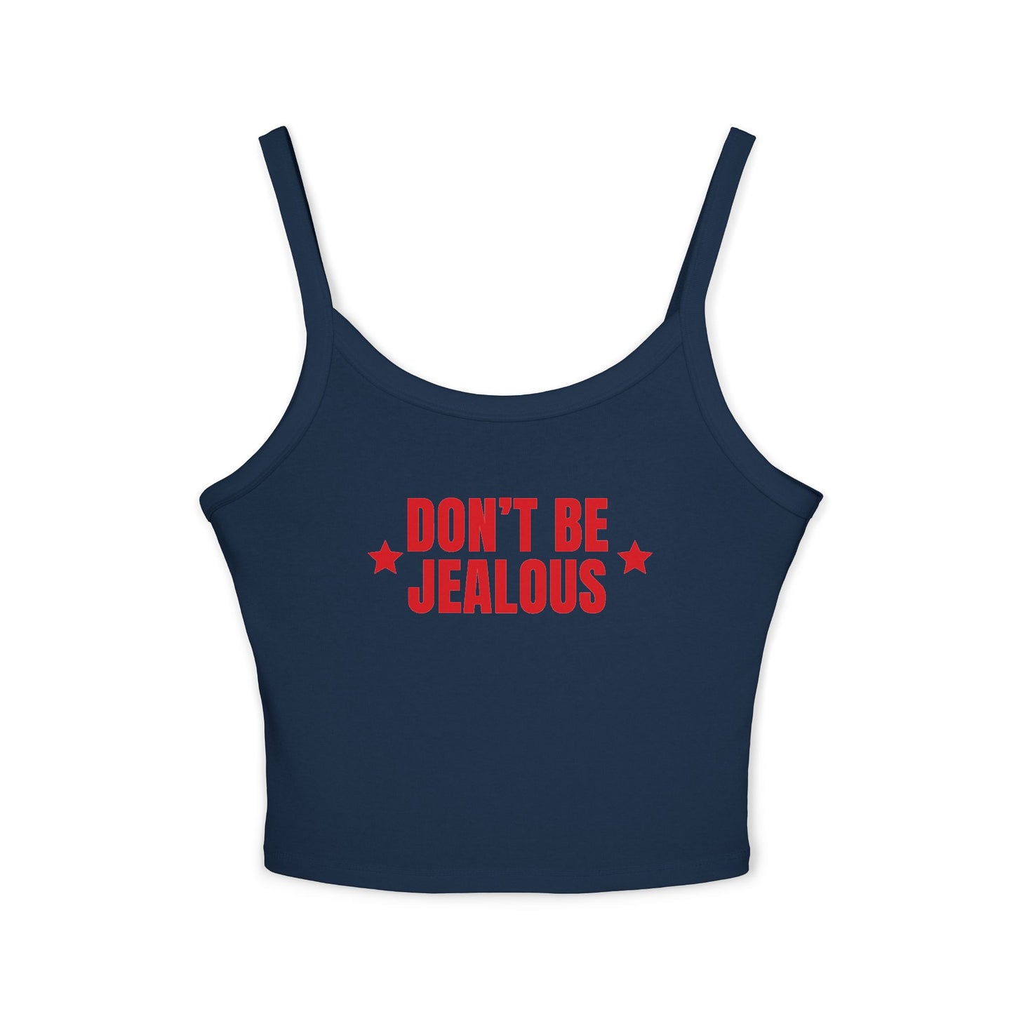 Don't Be Jealous Tank Top