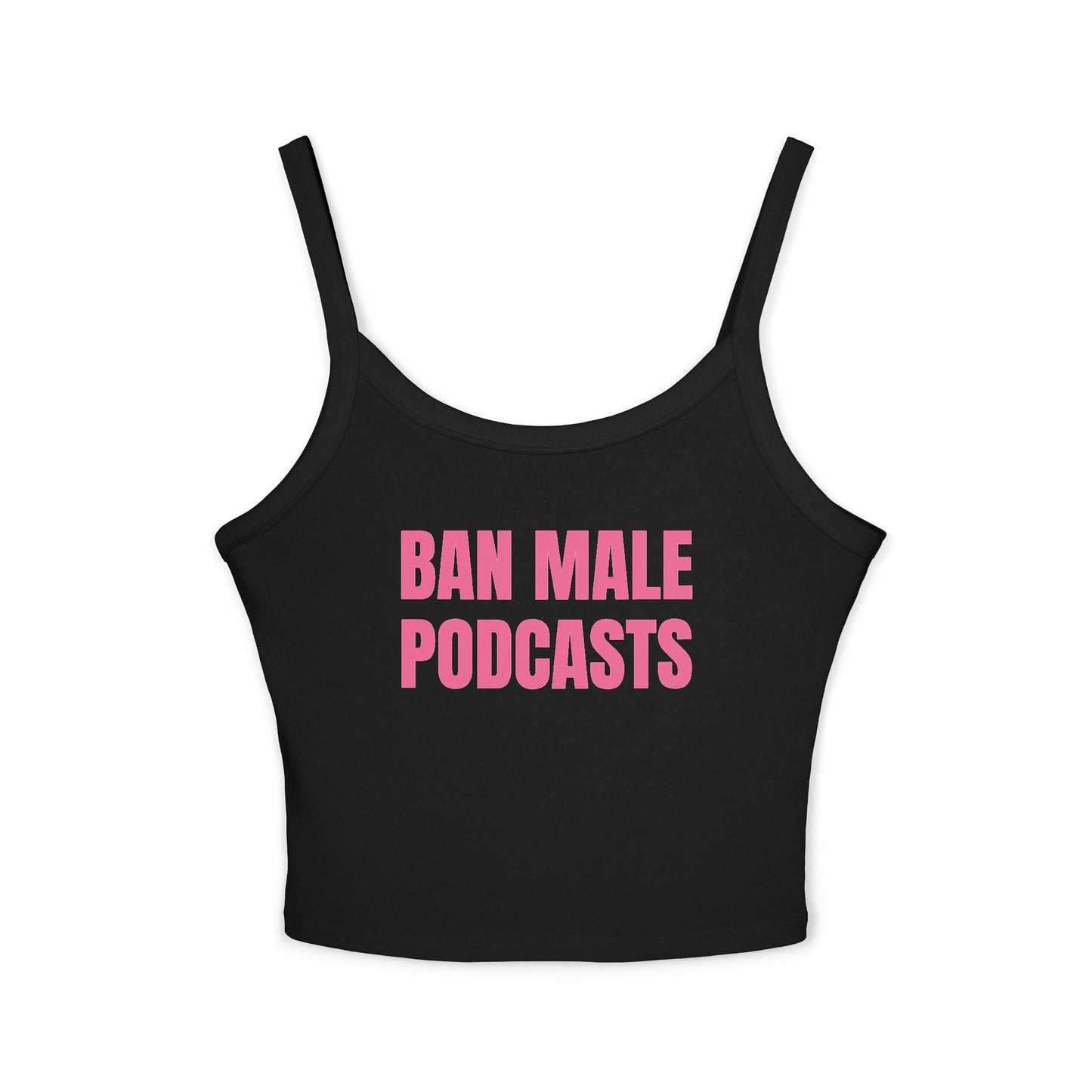 Ban Male Podcasts Tank Top