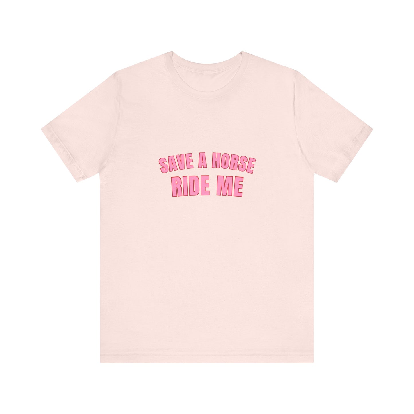 Save A Horse Ride Soft Me Unisex T-Shirt