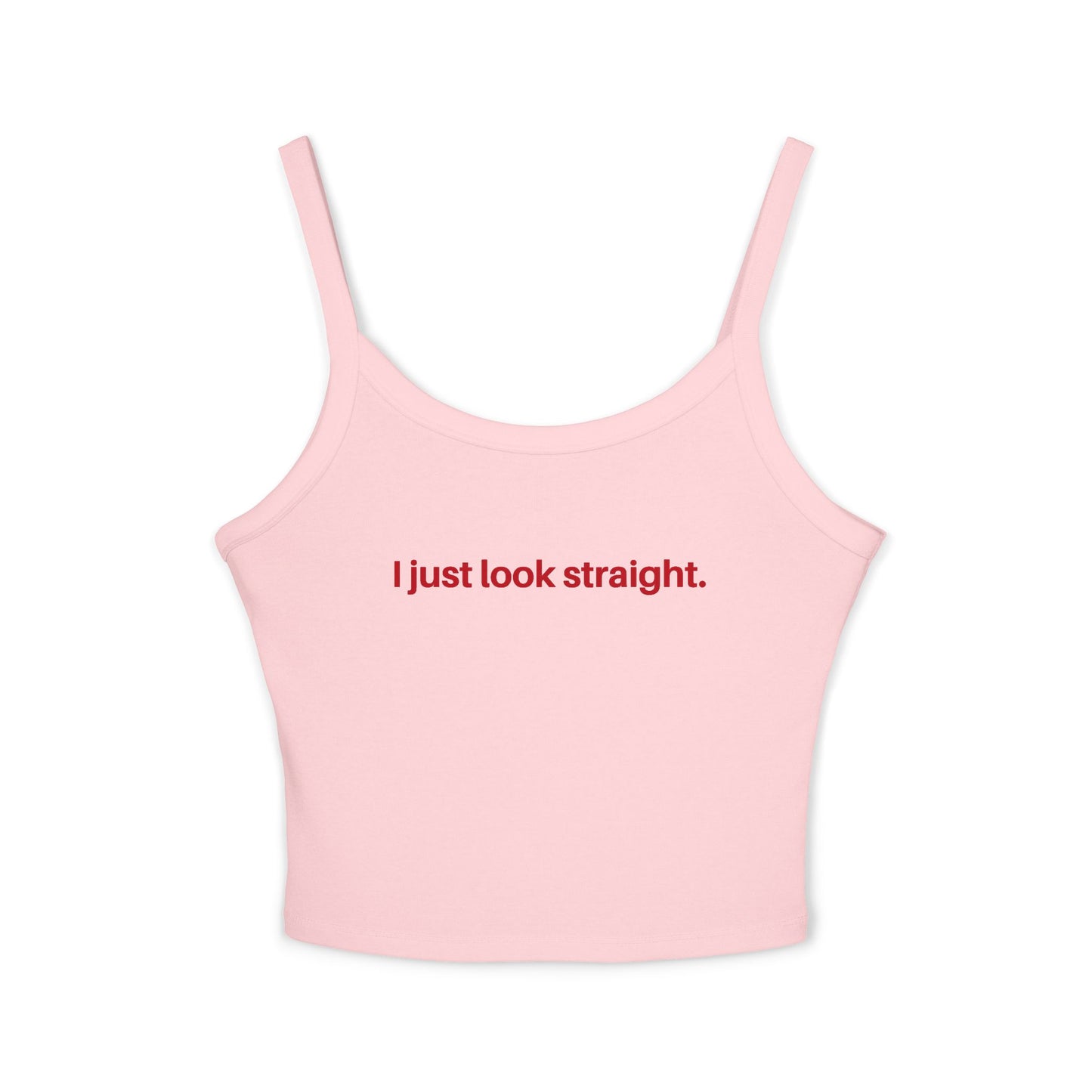 I Just Look Straight Tank Top