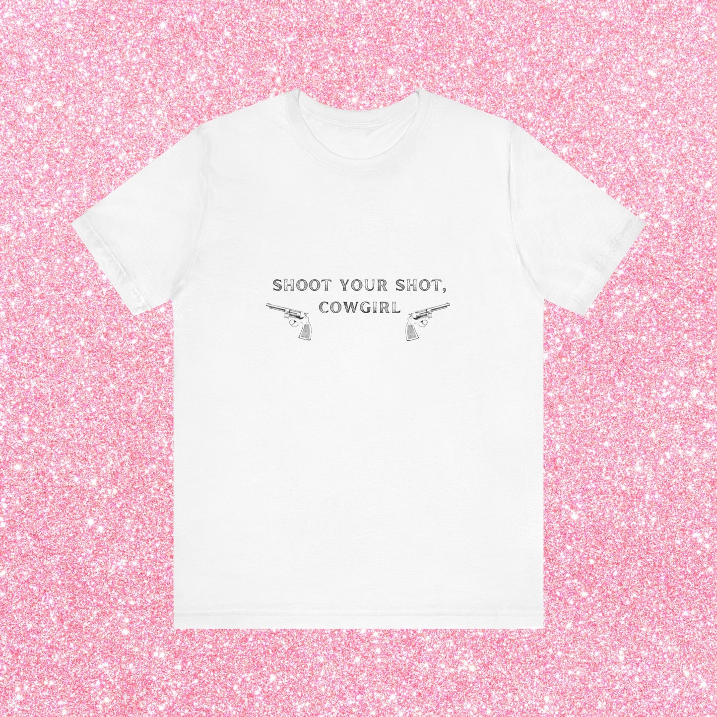 Shoot Your Shot Cowgirl, Soft Unisex T-Shirt