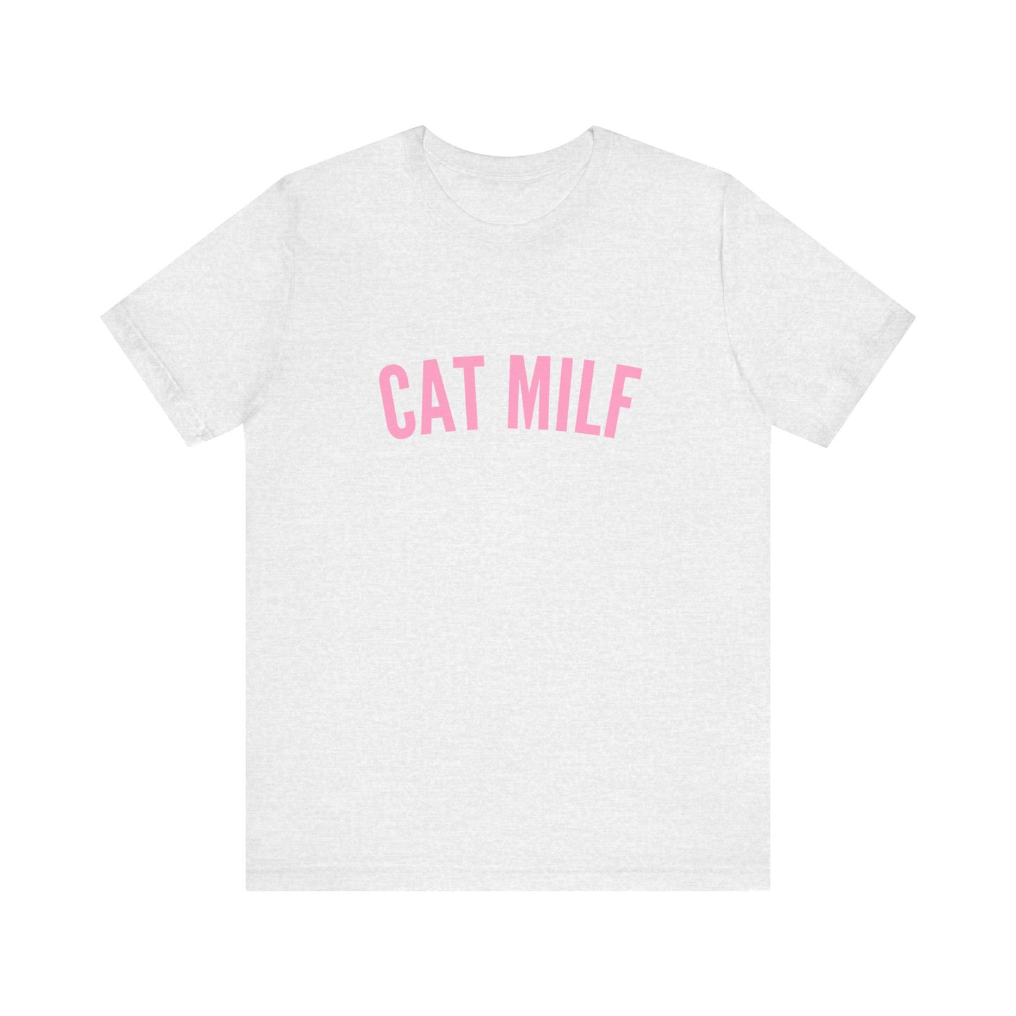 Cat MILF, Soft Unisex T-Shirt