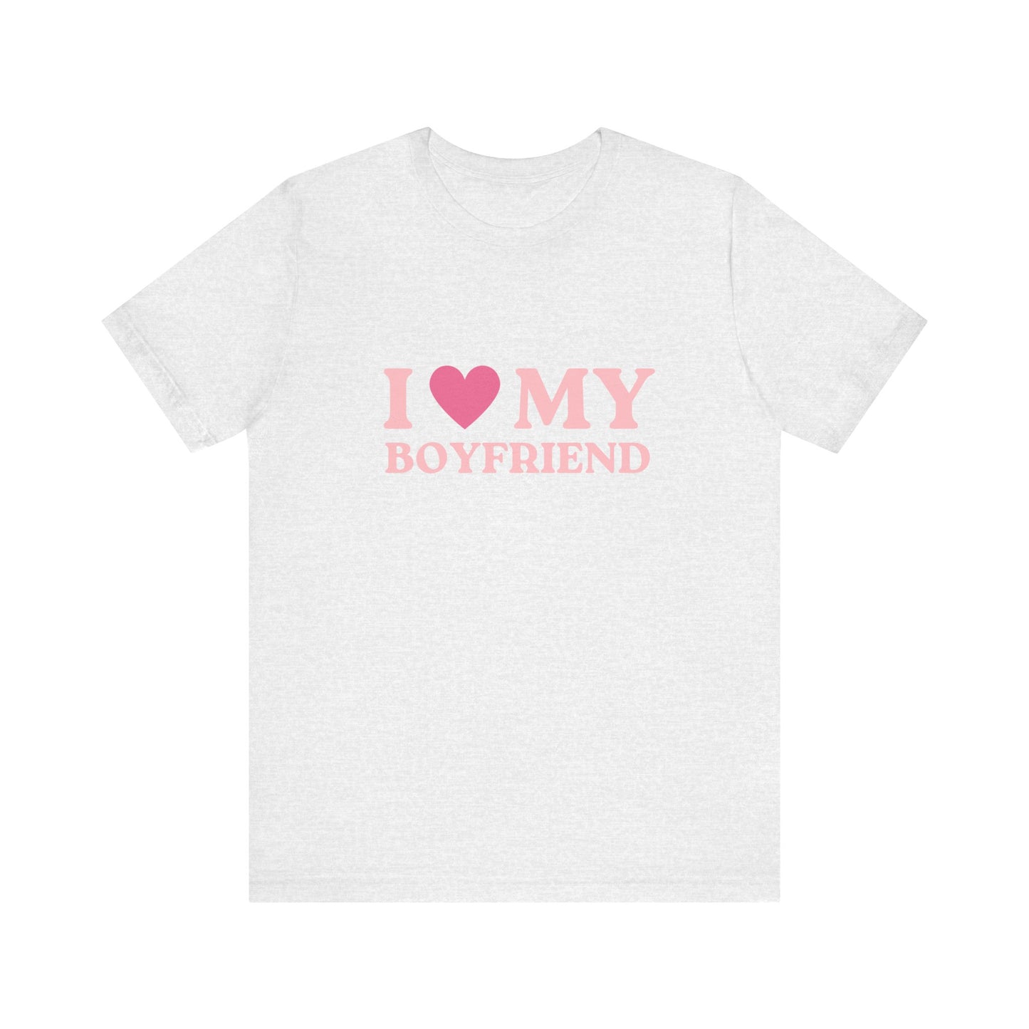 Love My Boyfriend Soft Unisex T-Shirt