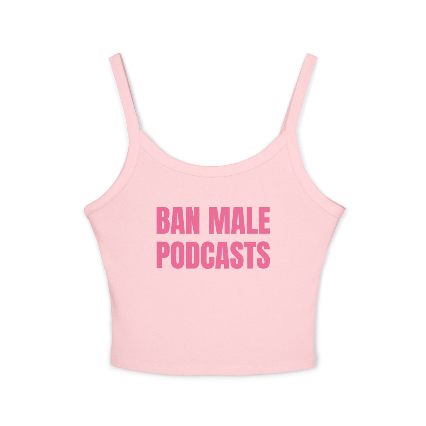 Ban Male Podcasts Tank Top