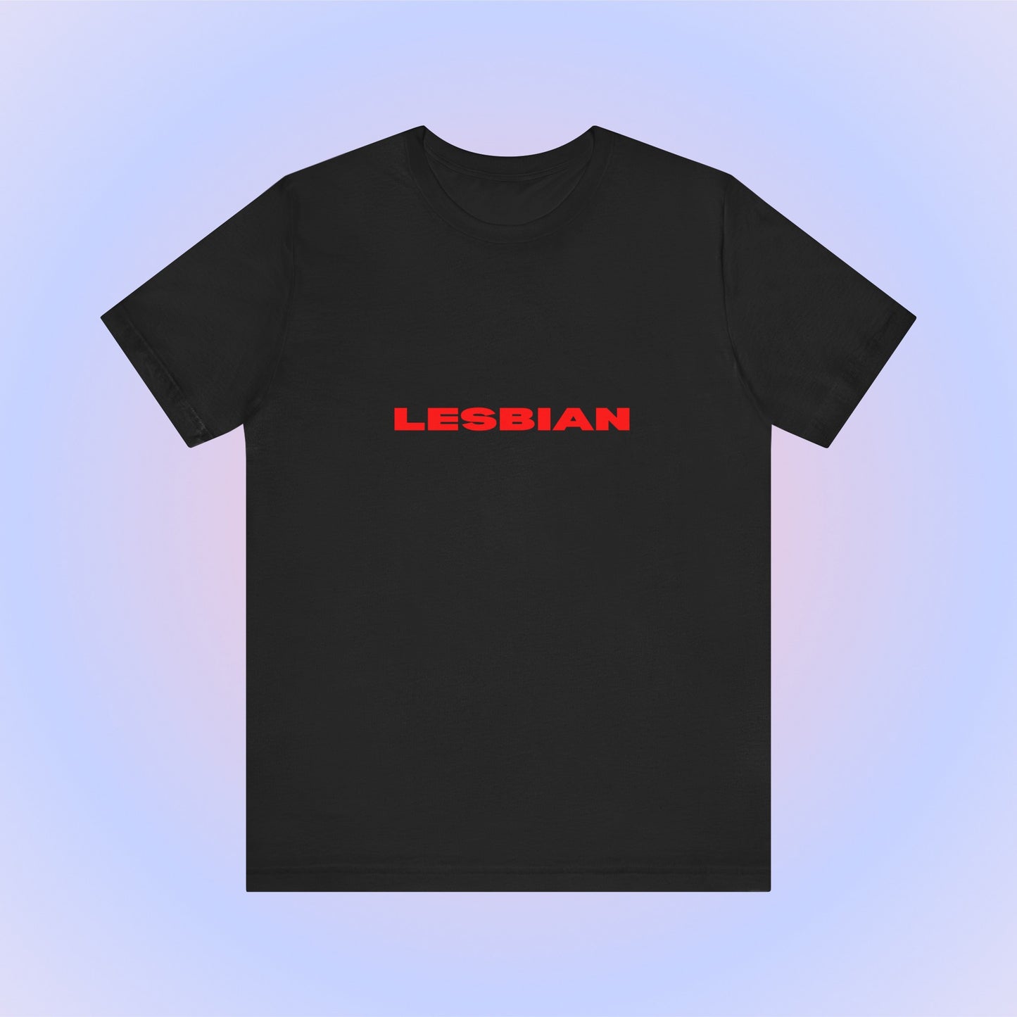 Lesbian Soft Unisex T-Shirt