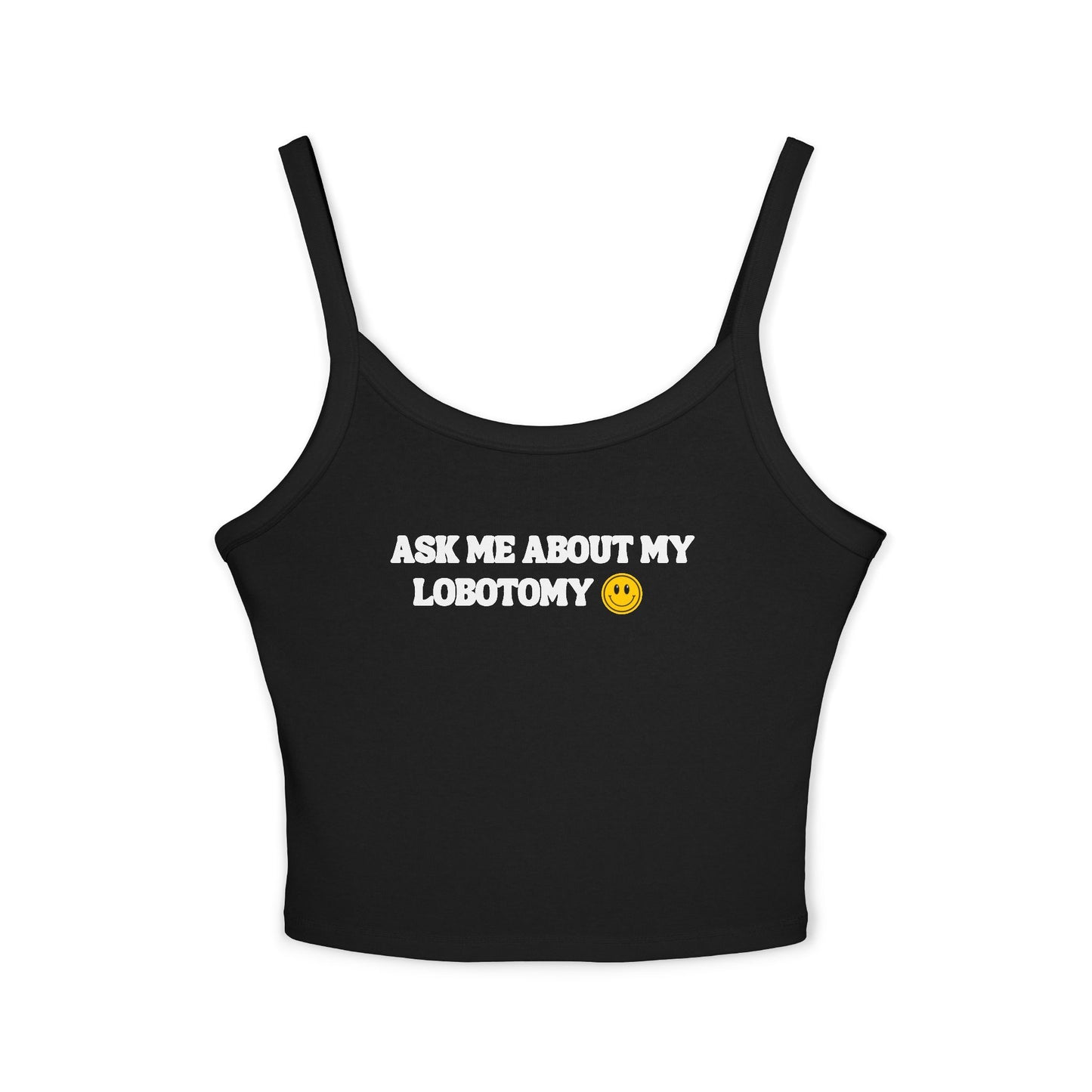 Ask Me About My Lobotomy Tank Top