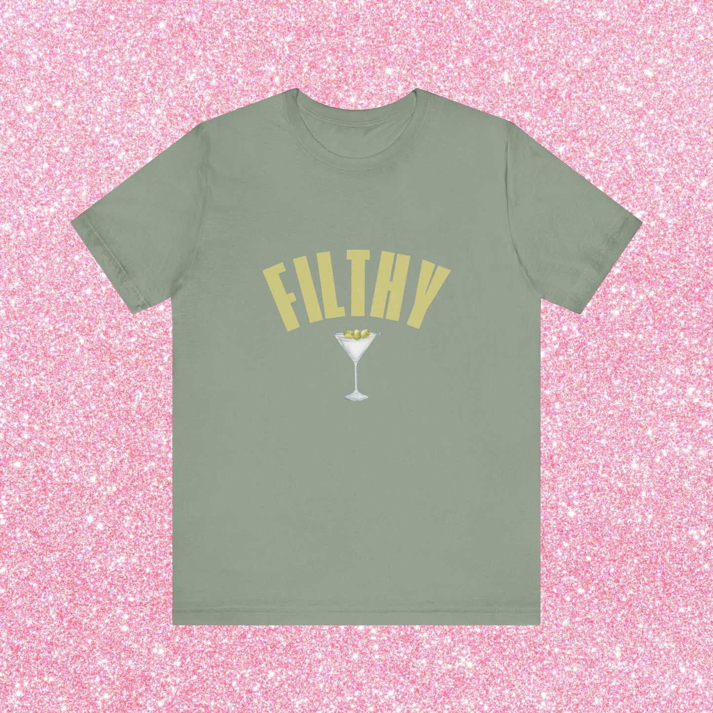 Filthy Dirty Martini, Soft Unisex T-Shirt