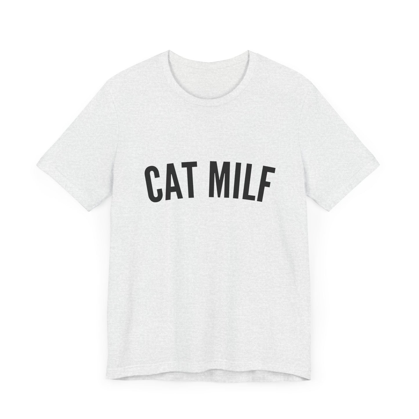 Cat MILF - Soft Unisex T-Shirt