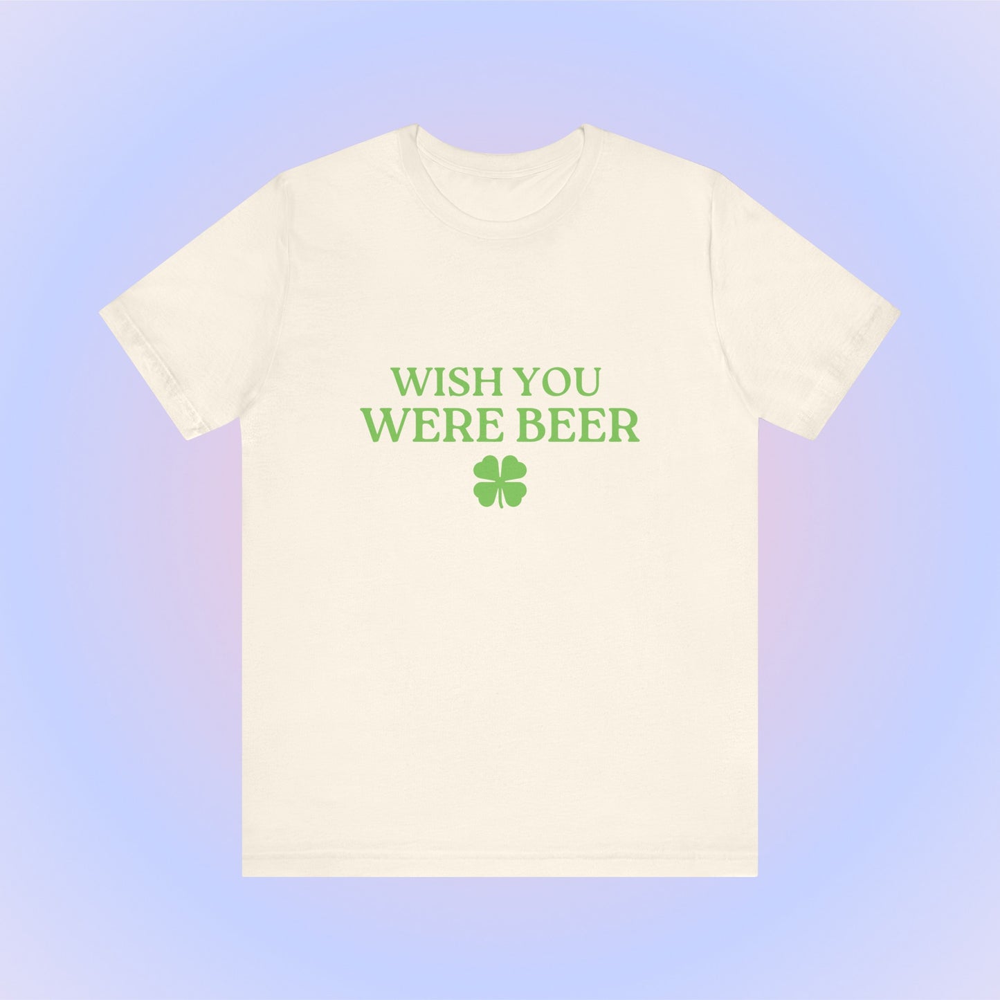 Wish You Were Beer, Soft Unisex T-Shirt