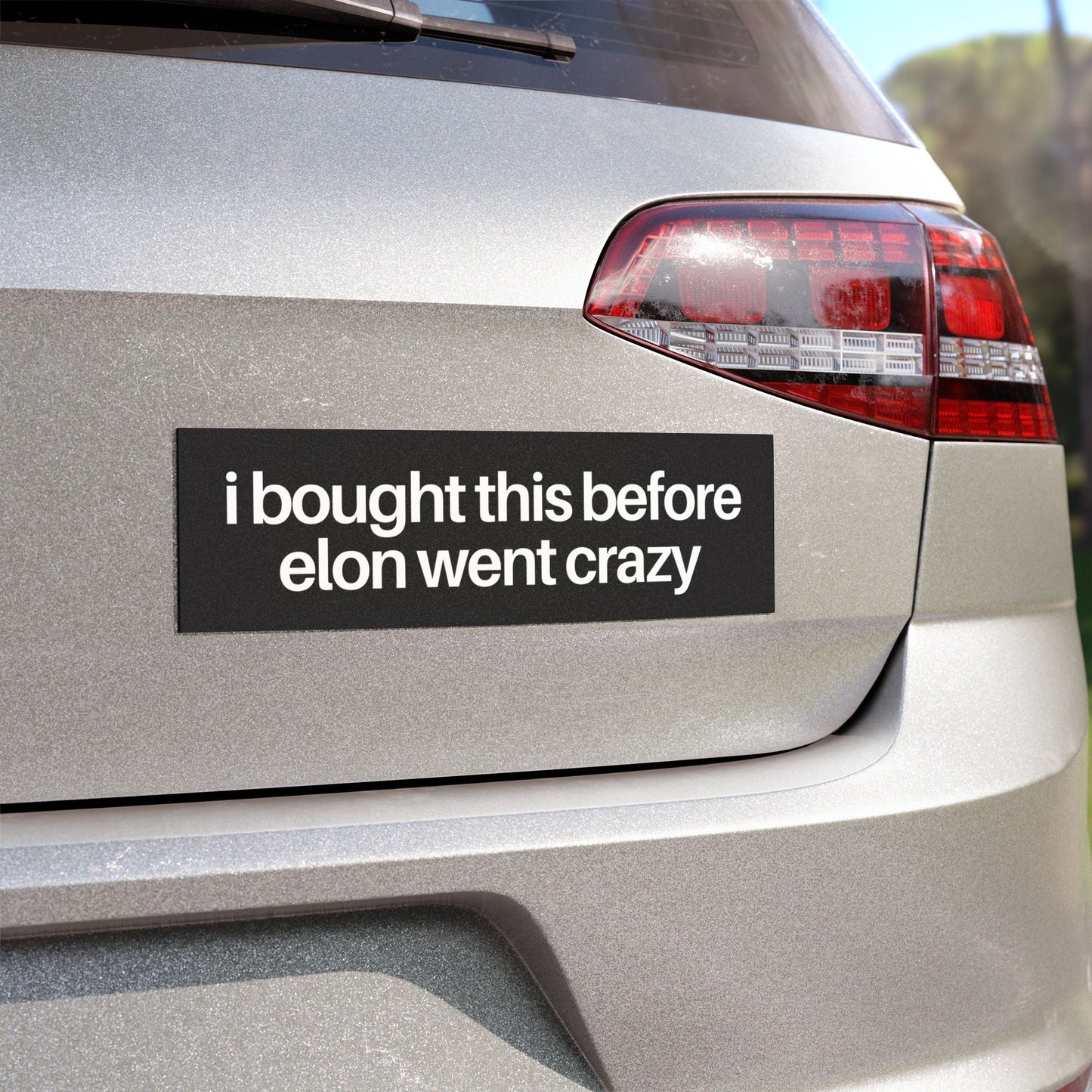 I Bought This Before Elon Went Crazy White on Black Tesla Car Magnet