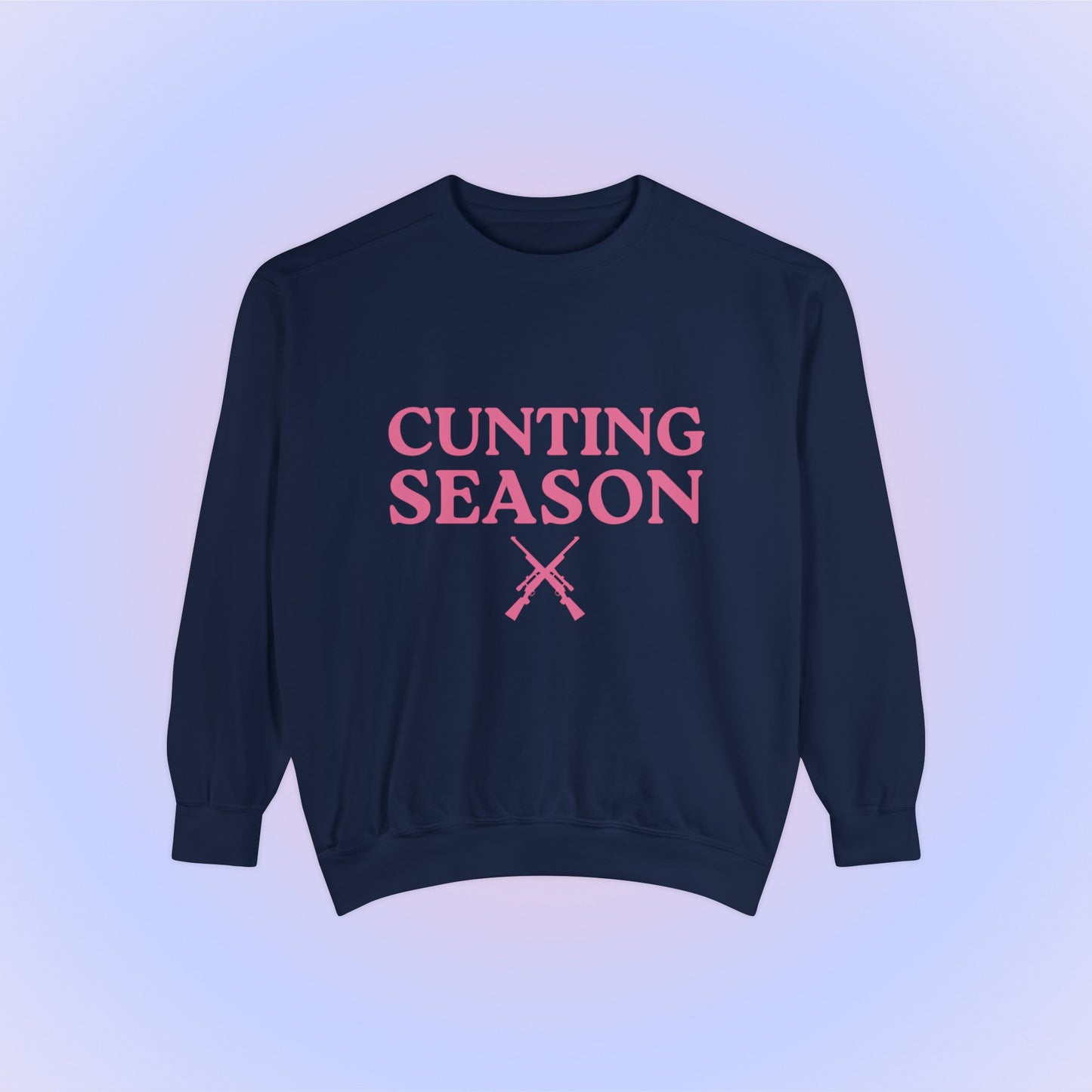 Cunting Season Crewneck Sweatshirt
