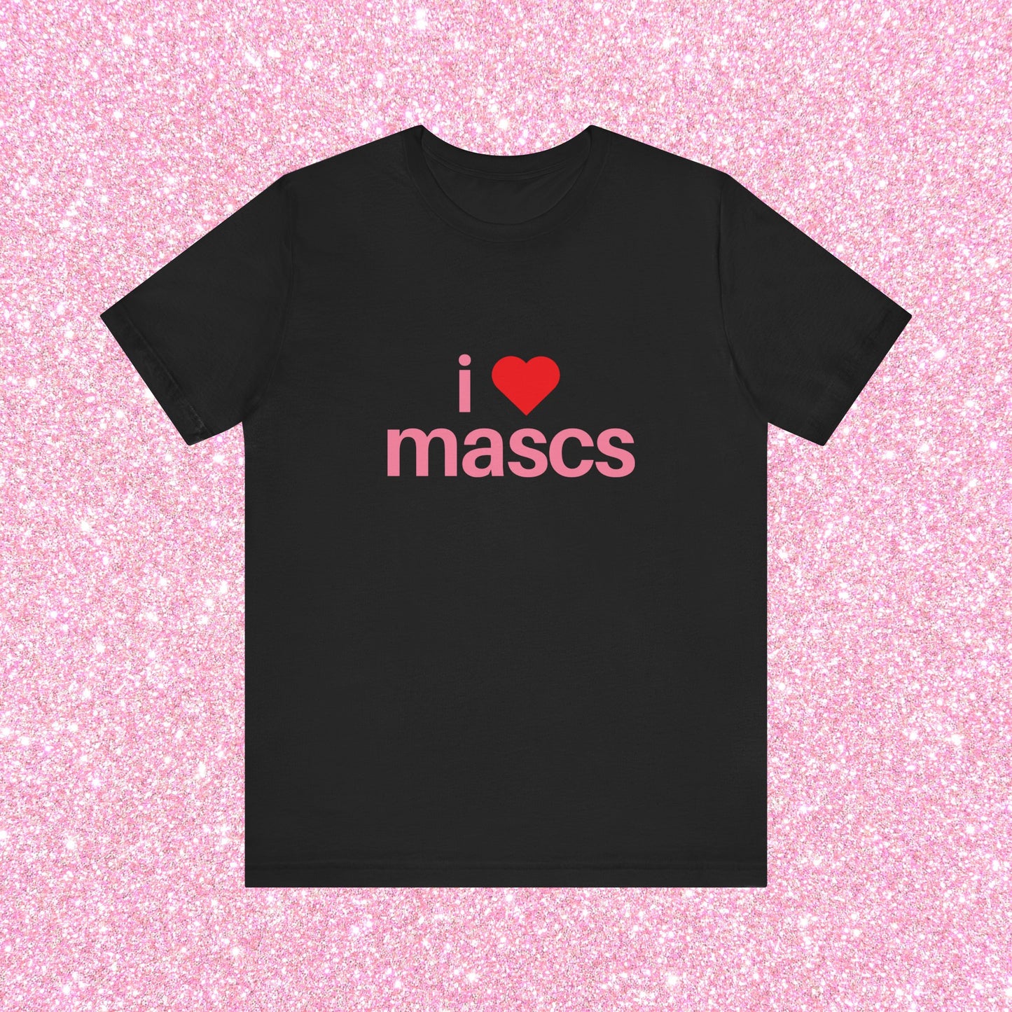 I Love Mascs, Soft Unisex T-Shirt