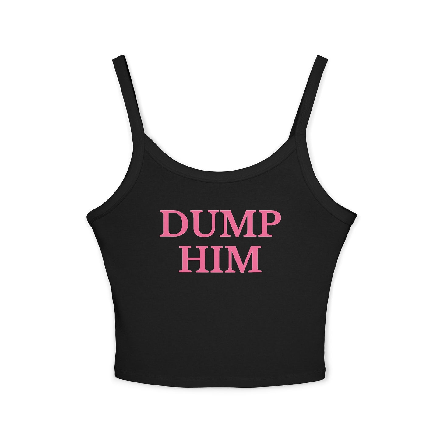 Dump Him Tank Top