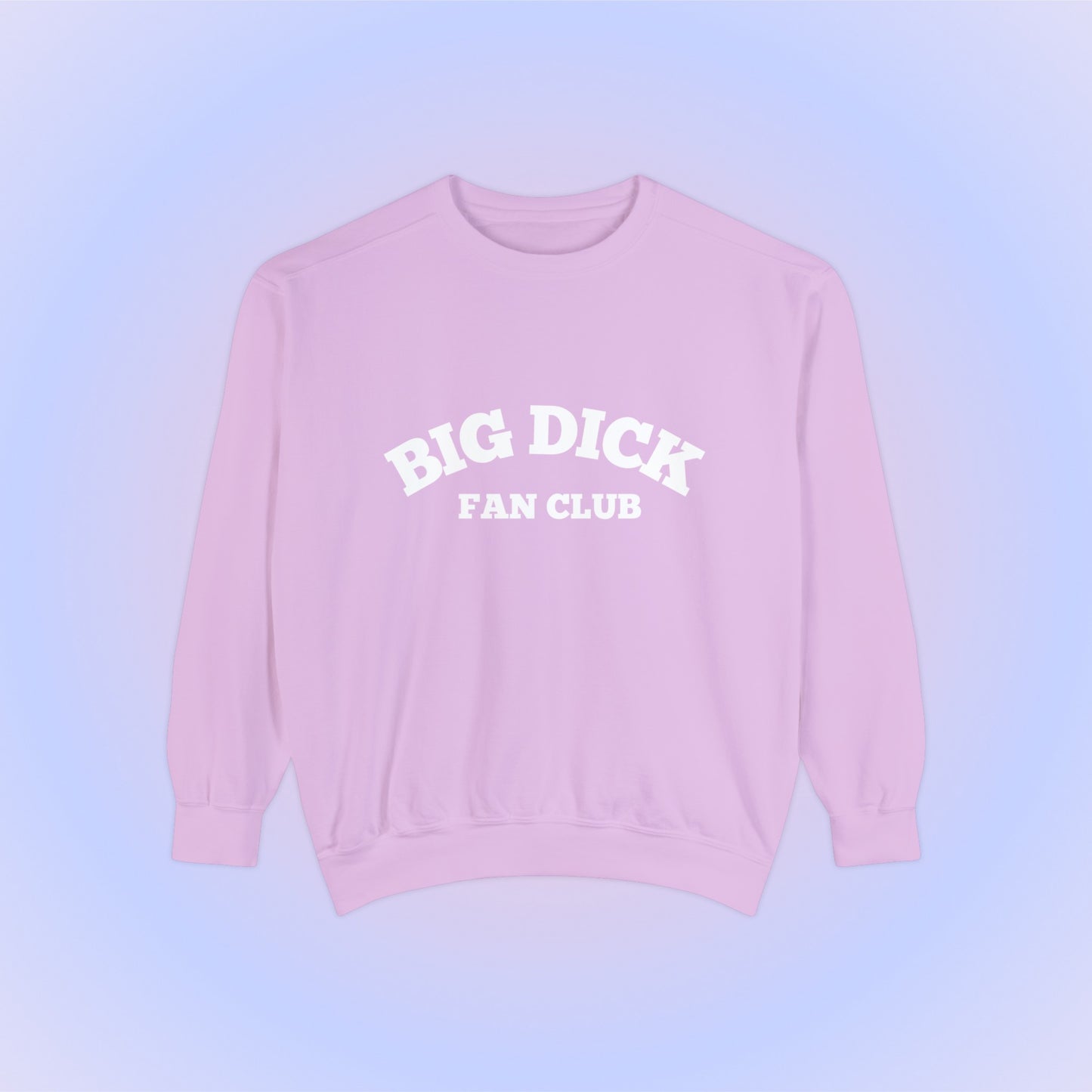 Big Dick Fan Club Crewneck Sweatshirt