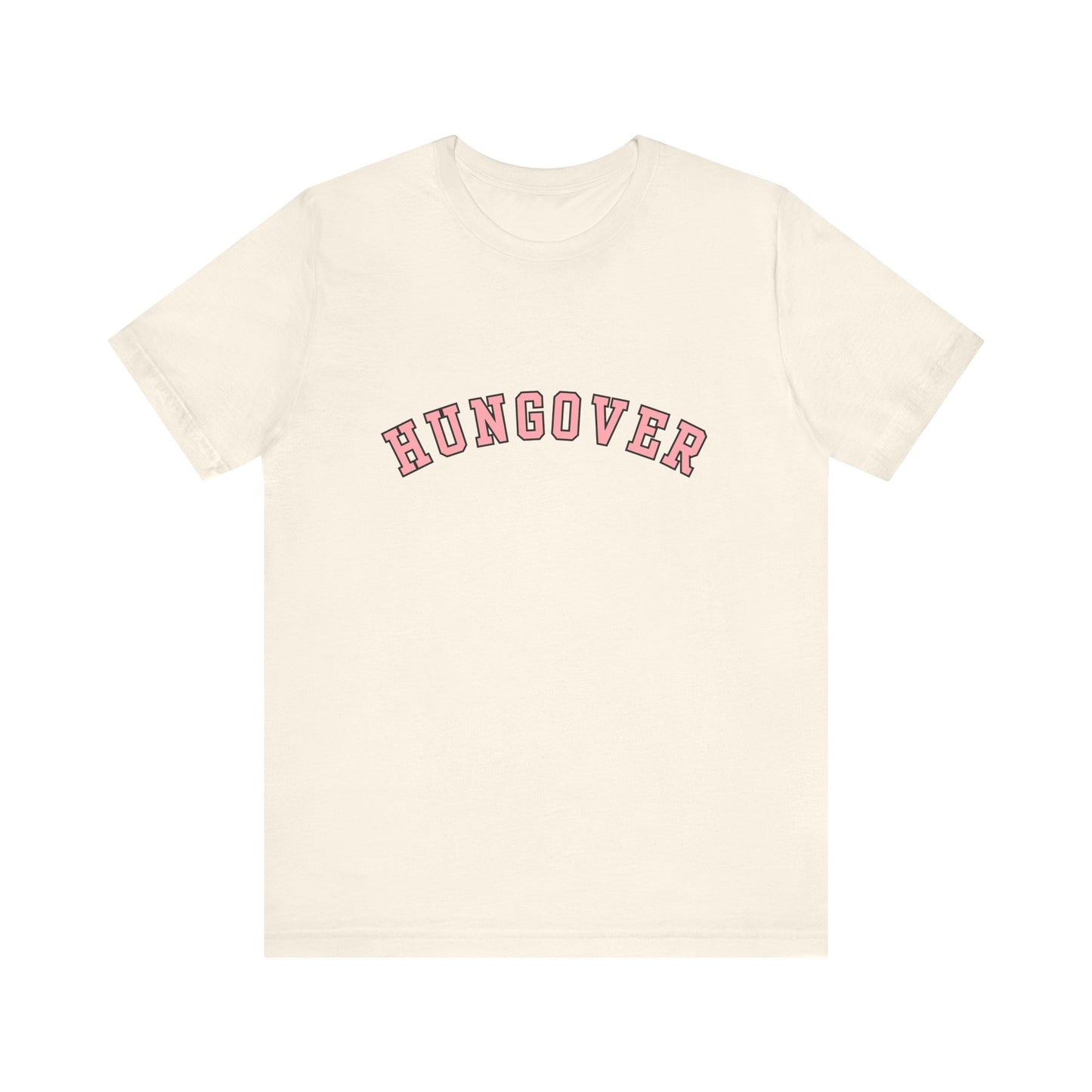 Hungover, Soft Unisex T-Shirt