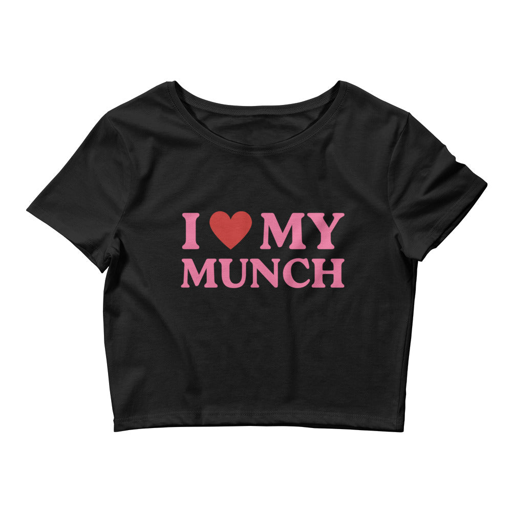 I Love My Munch Crop Top