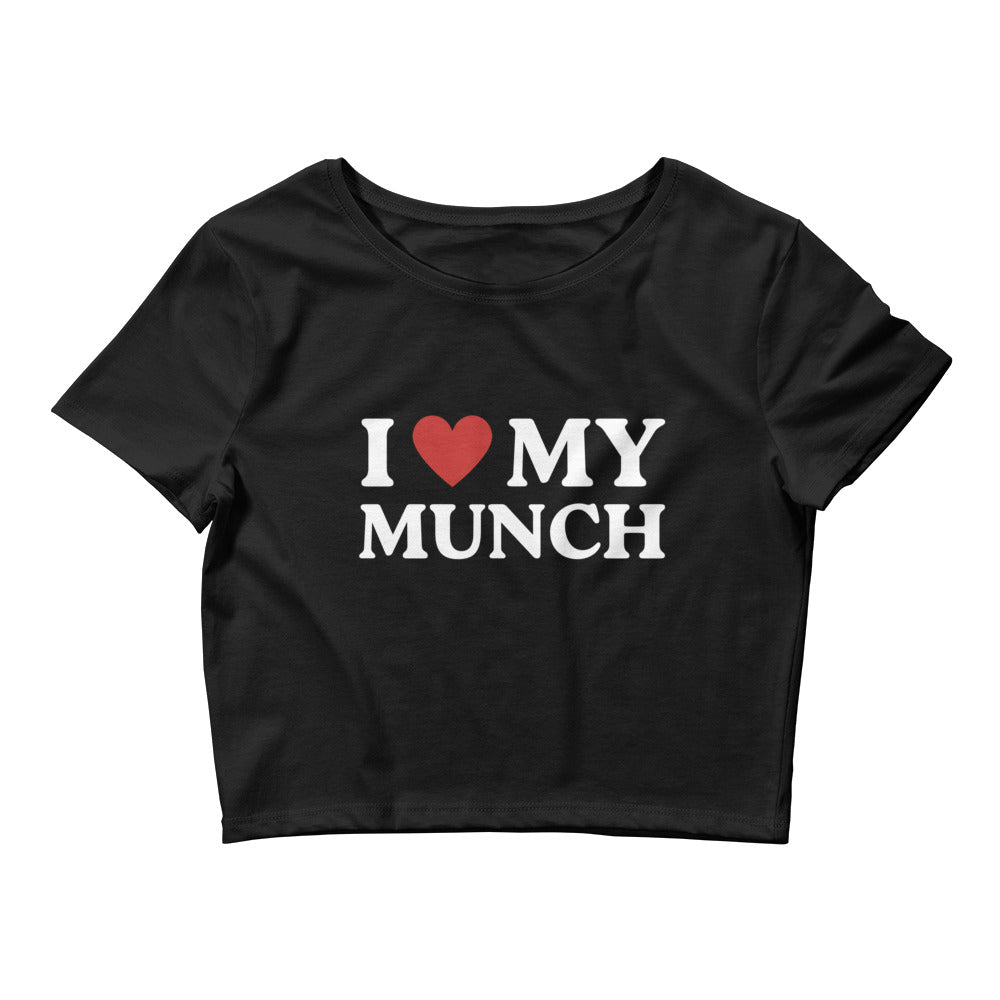 I Love My Munch Crop Top