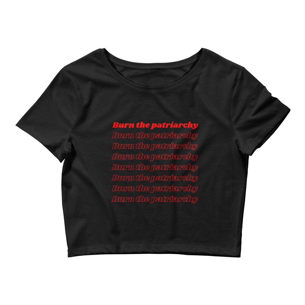 Burn The Patriarchy Crop Top