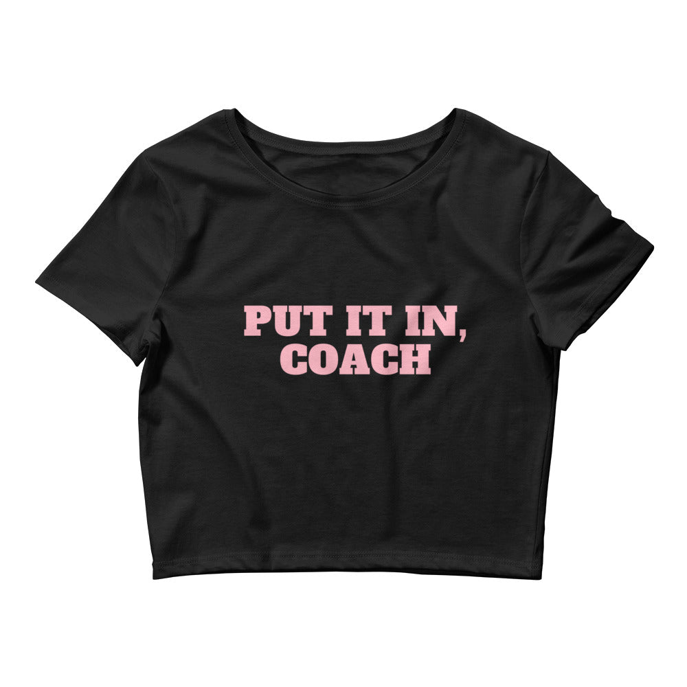 Put It In Coach Funny Sports Crop Top