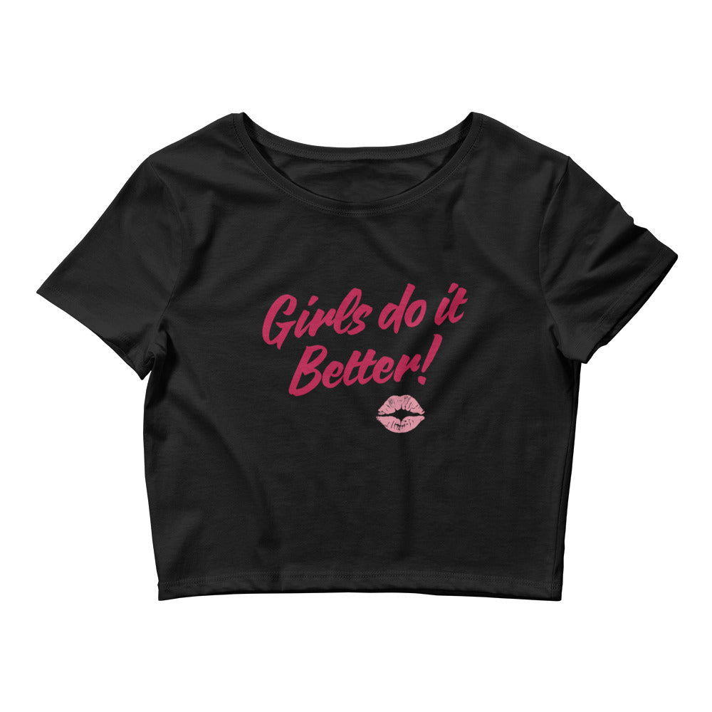 Girls Do It Better Crop Top