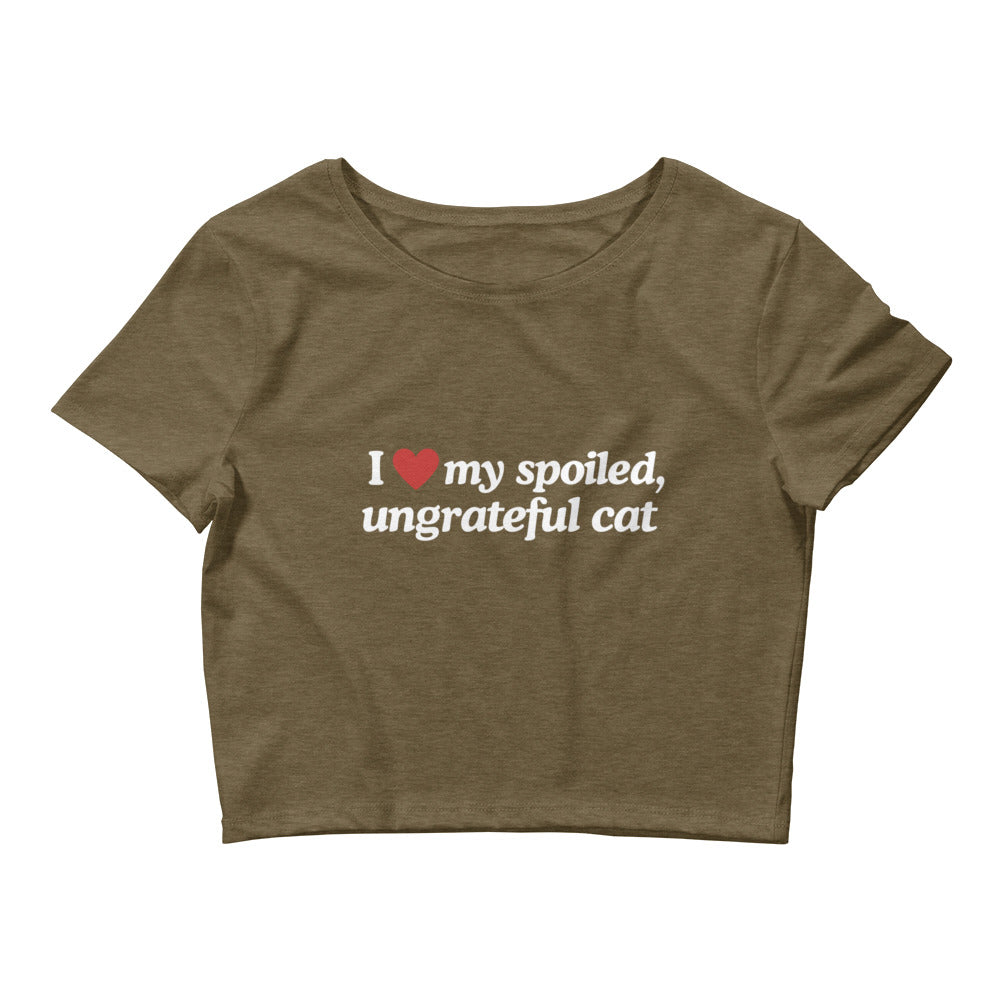 I Love My Spoiled Ungrateful Cat Crop Top Baby Tee