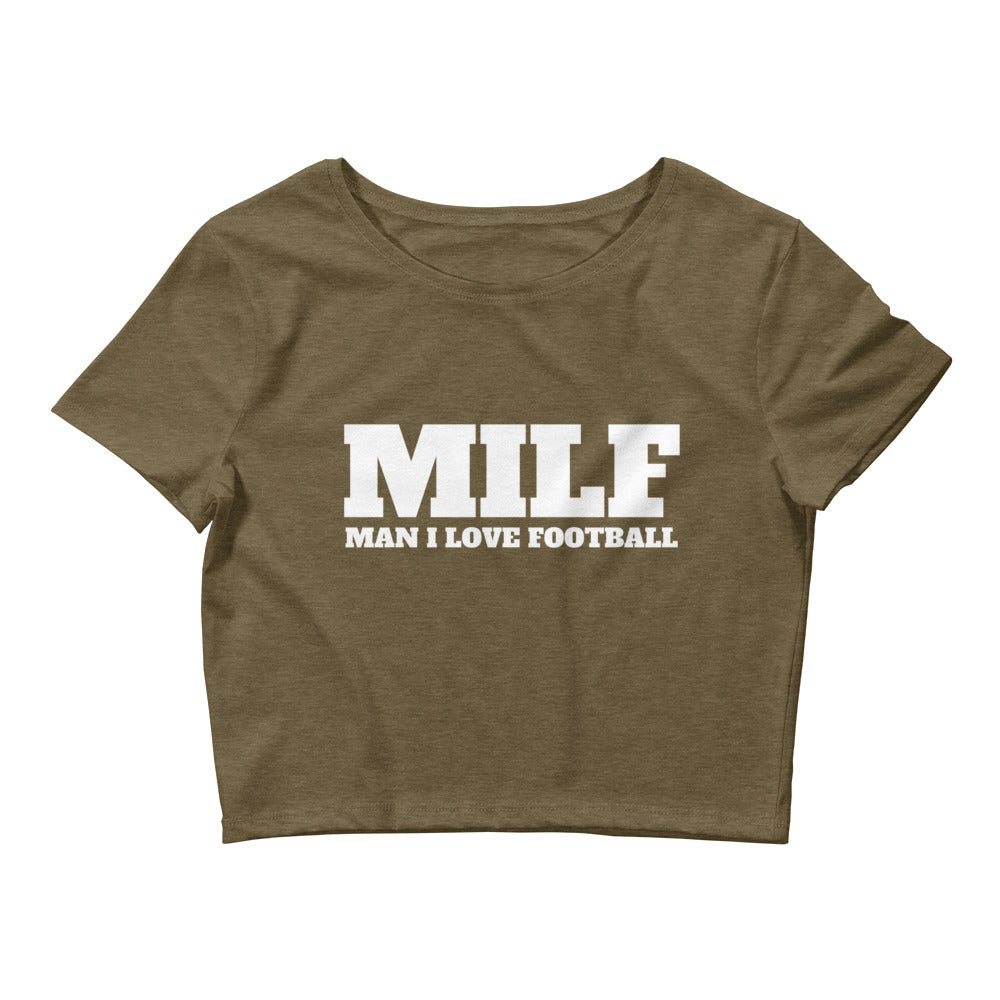 MILF Man I Love Football Crop Top