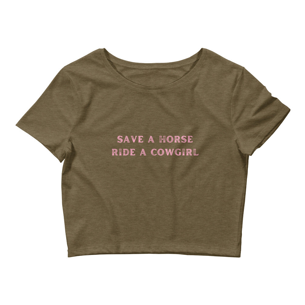 Save A Horse Ride A Cowgirl Crop Top